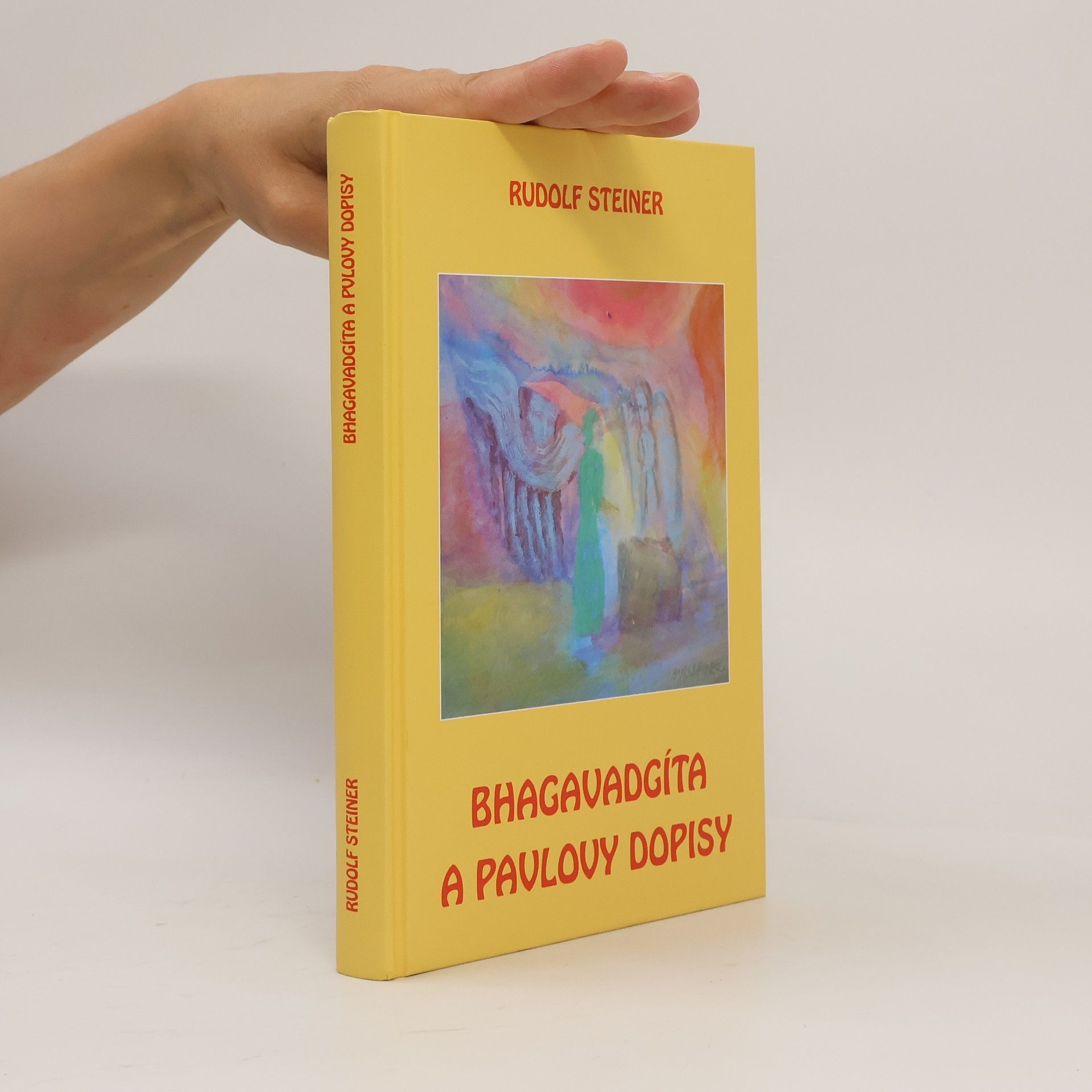 Rudolf Steiner Bhagavadgíta a Pavlovy dopisy