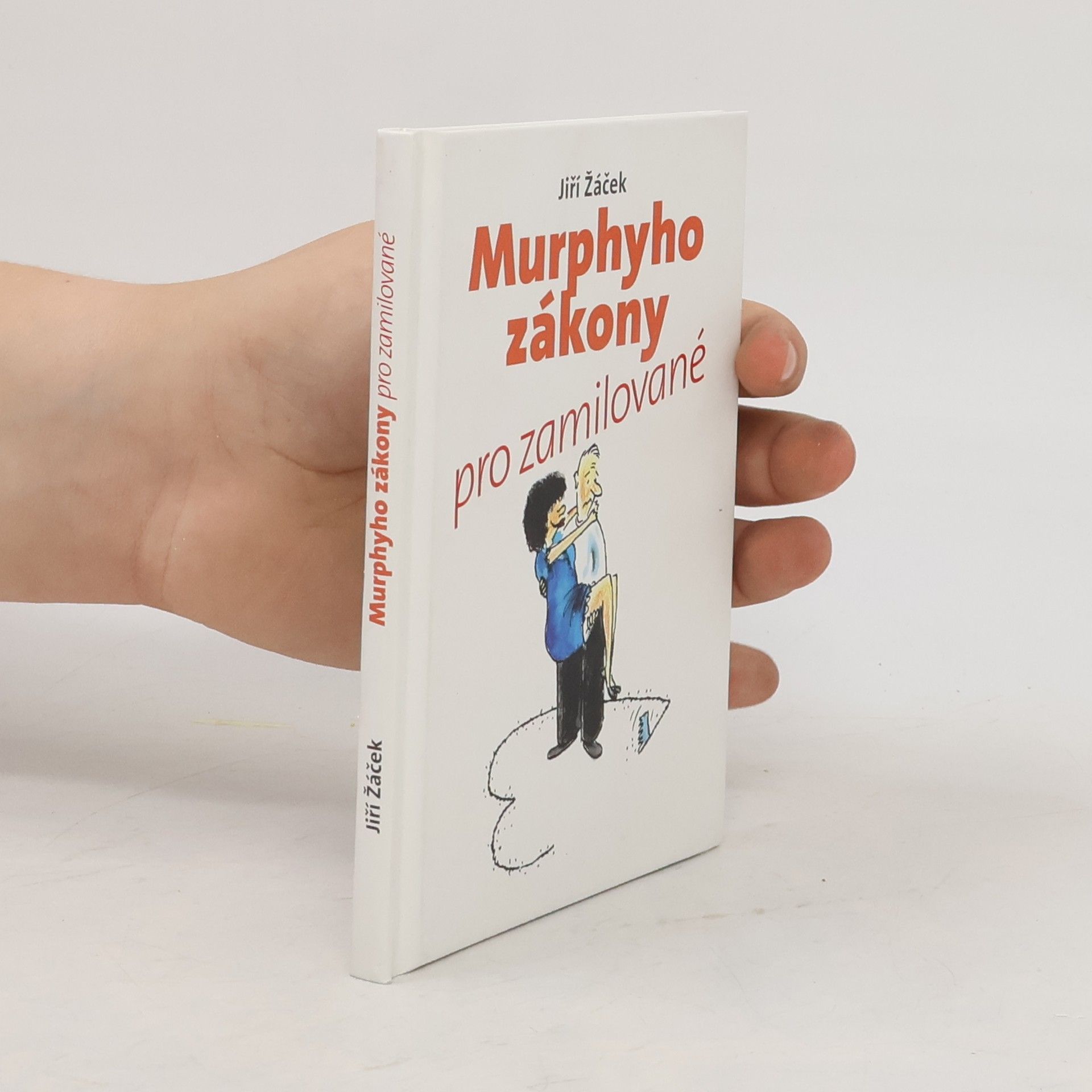 Jiří Žáček Murphyho zákony pro zamilované