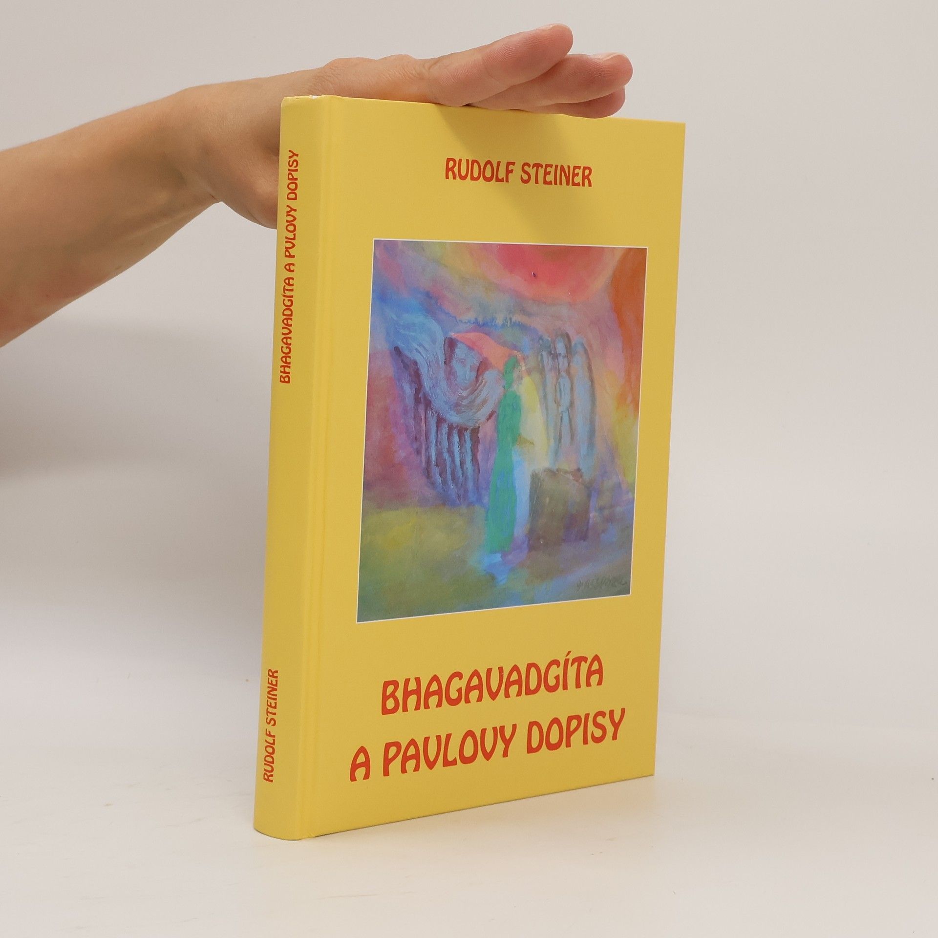 Rudolf Steiner Bhagavadgíta a Pavlovy dopisy