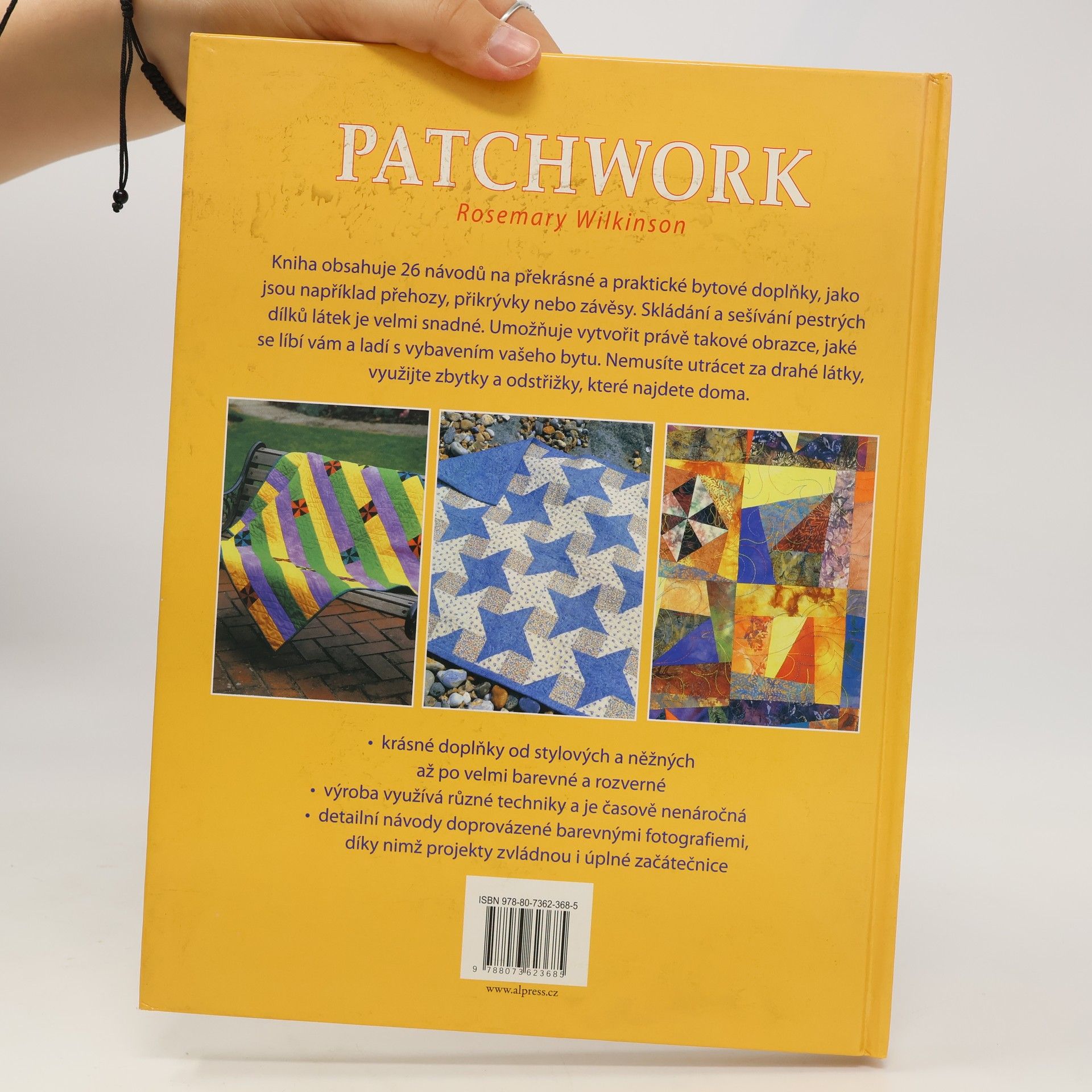 Rosemary Wilkinson Patchwork pro moderní ženu : 26 vzorů, které prozáří každý domov