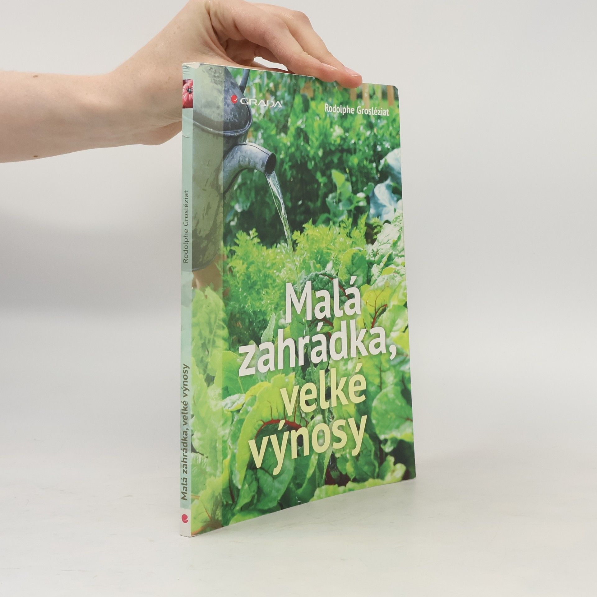 Franck Boucourt Malá zahrádka, velké výnosy