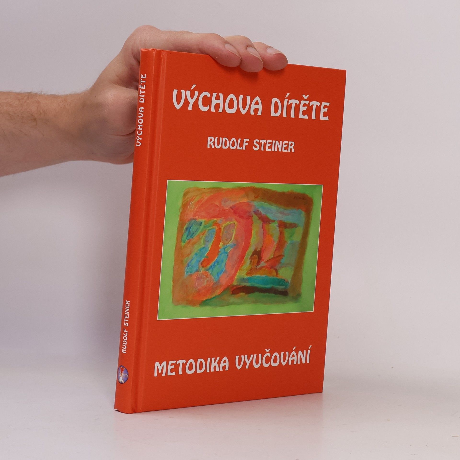 Rudolf Steiner Výchova dítěte: Metodika vyučování