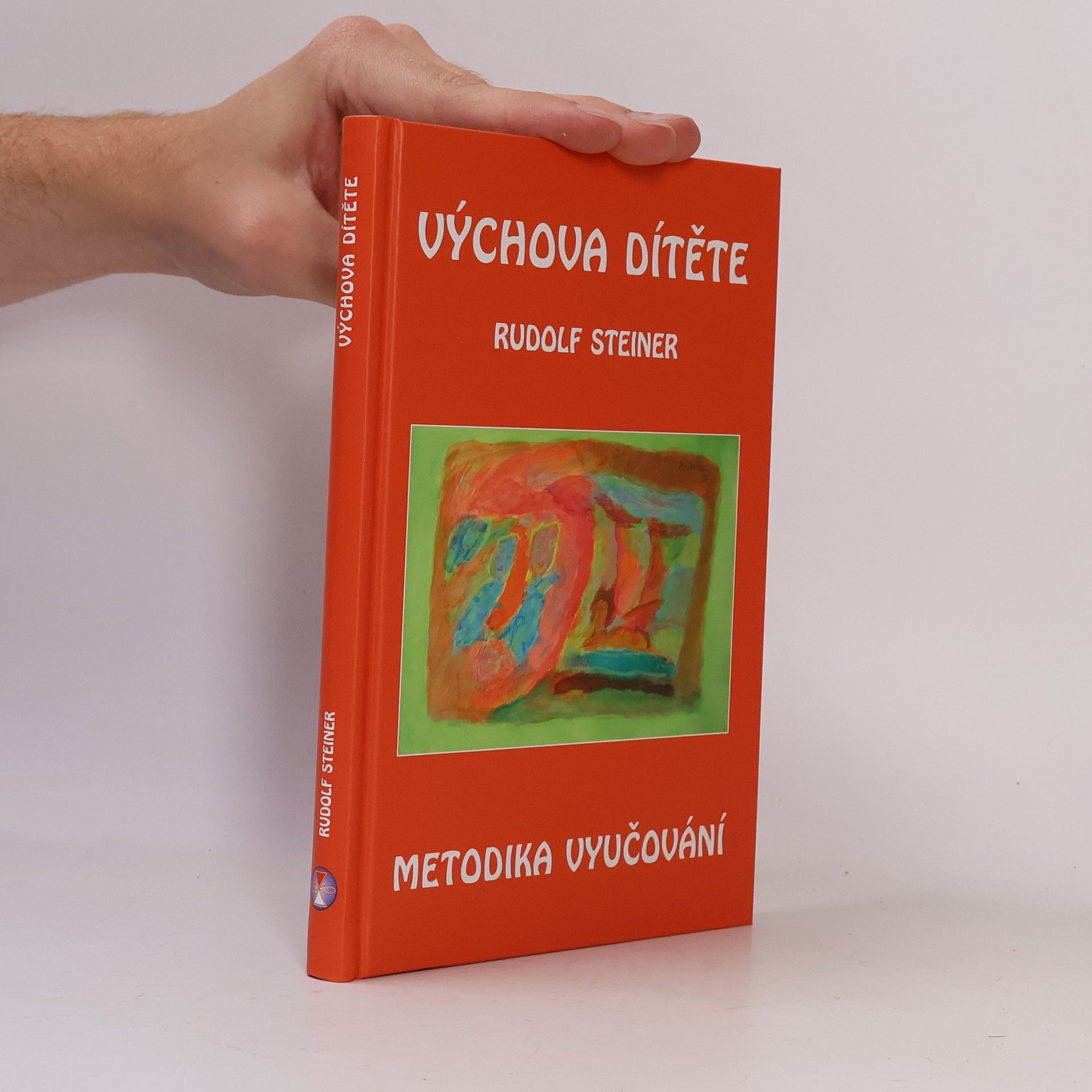 Rudolf Steiner Výchova dítěte: Metodika vyučování