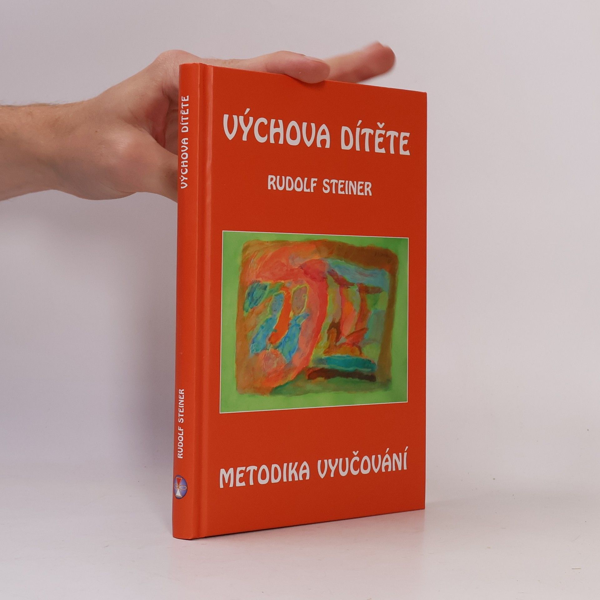 Rudolf Steiner Výchova dítěte: Metodika vyučování