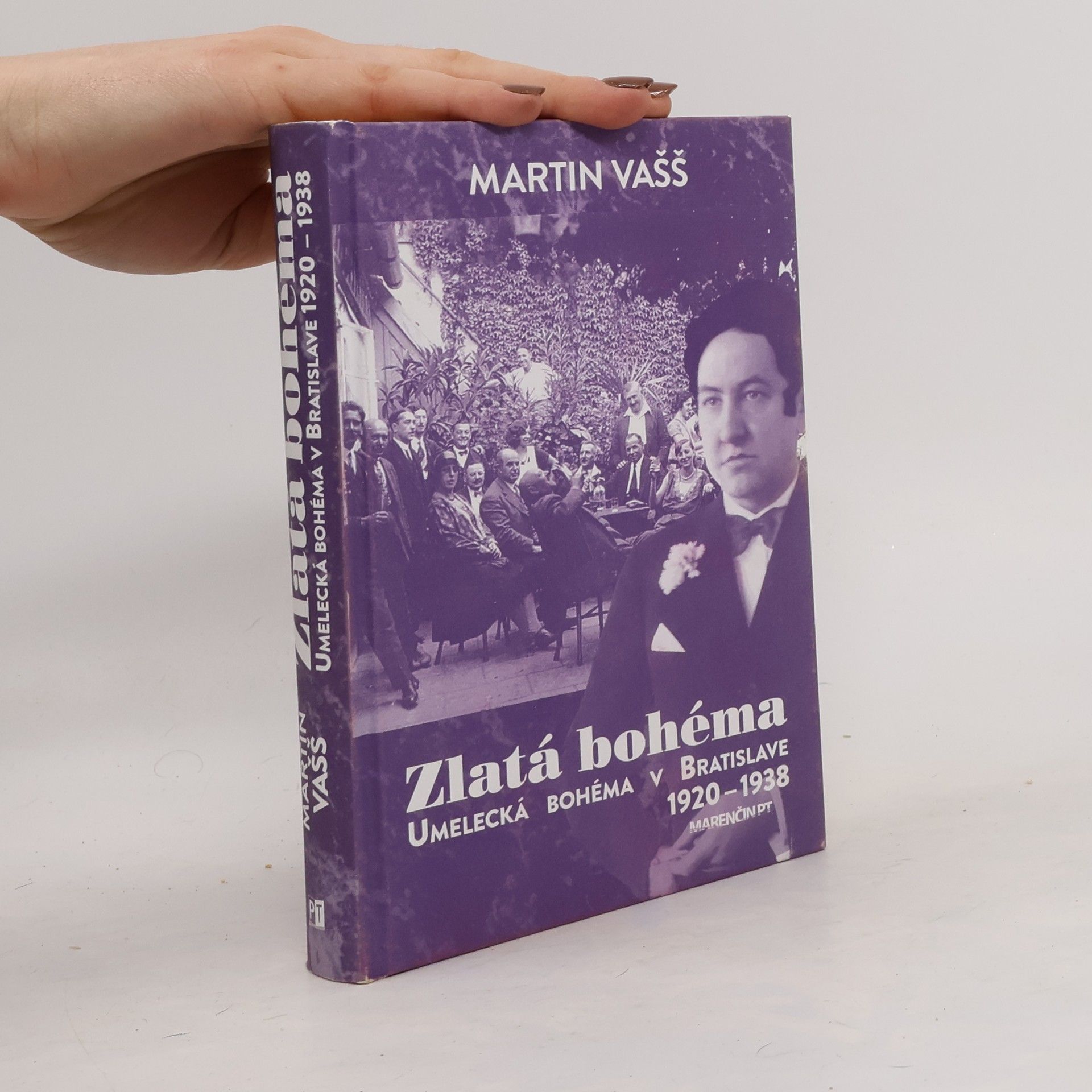 Martin Vašš Zlatá bohéma - Umelecká bohéma v Bratislave 1920–1938