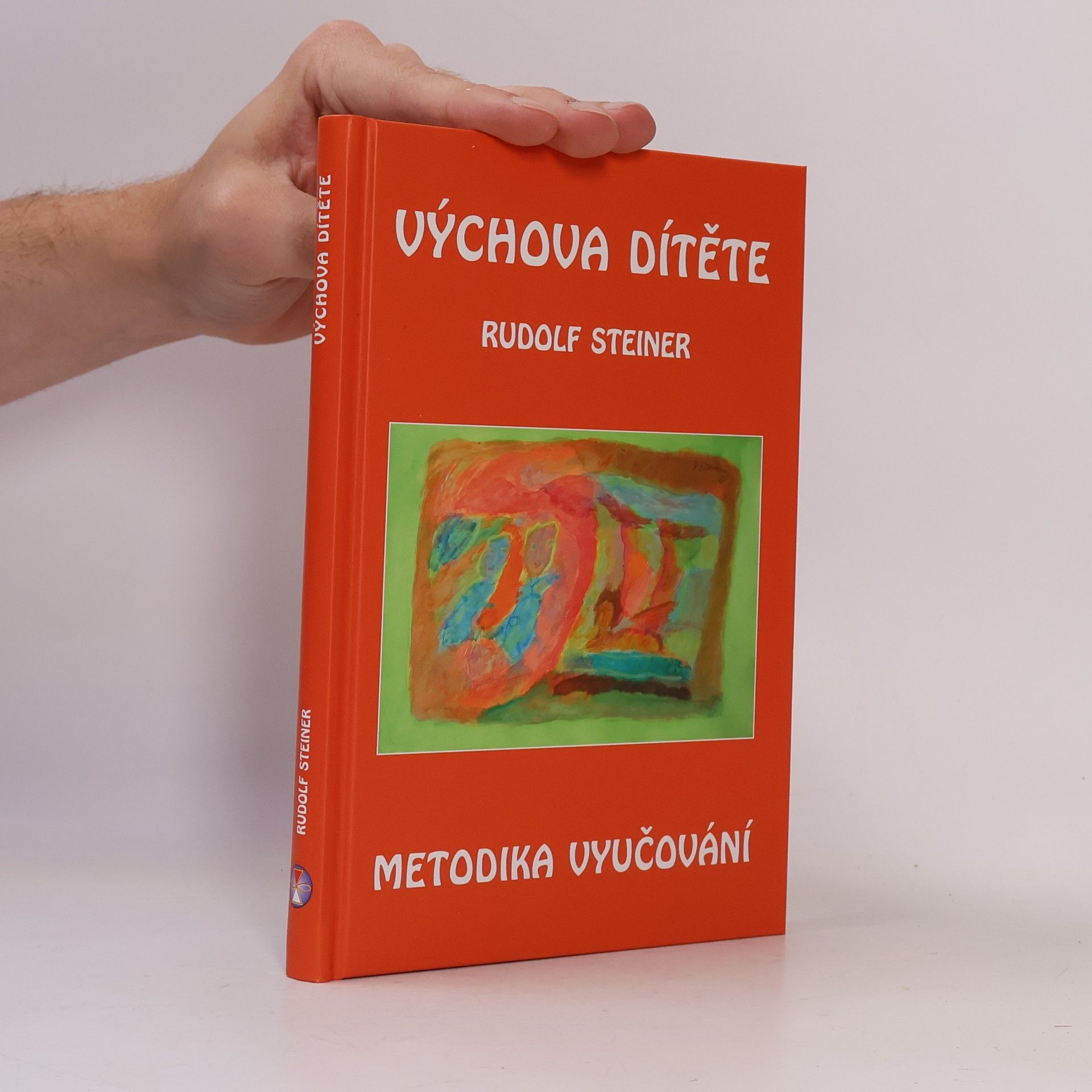 Rudolf Steiner Výchova dítěte: Metodika vyučování