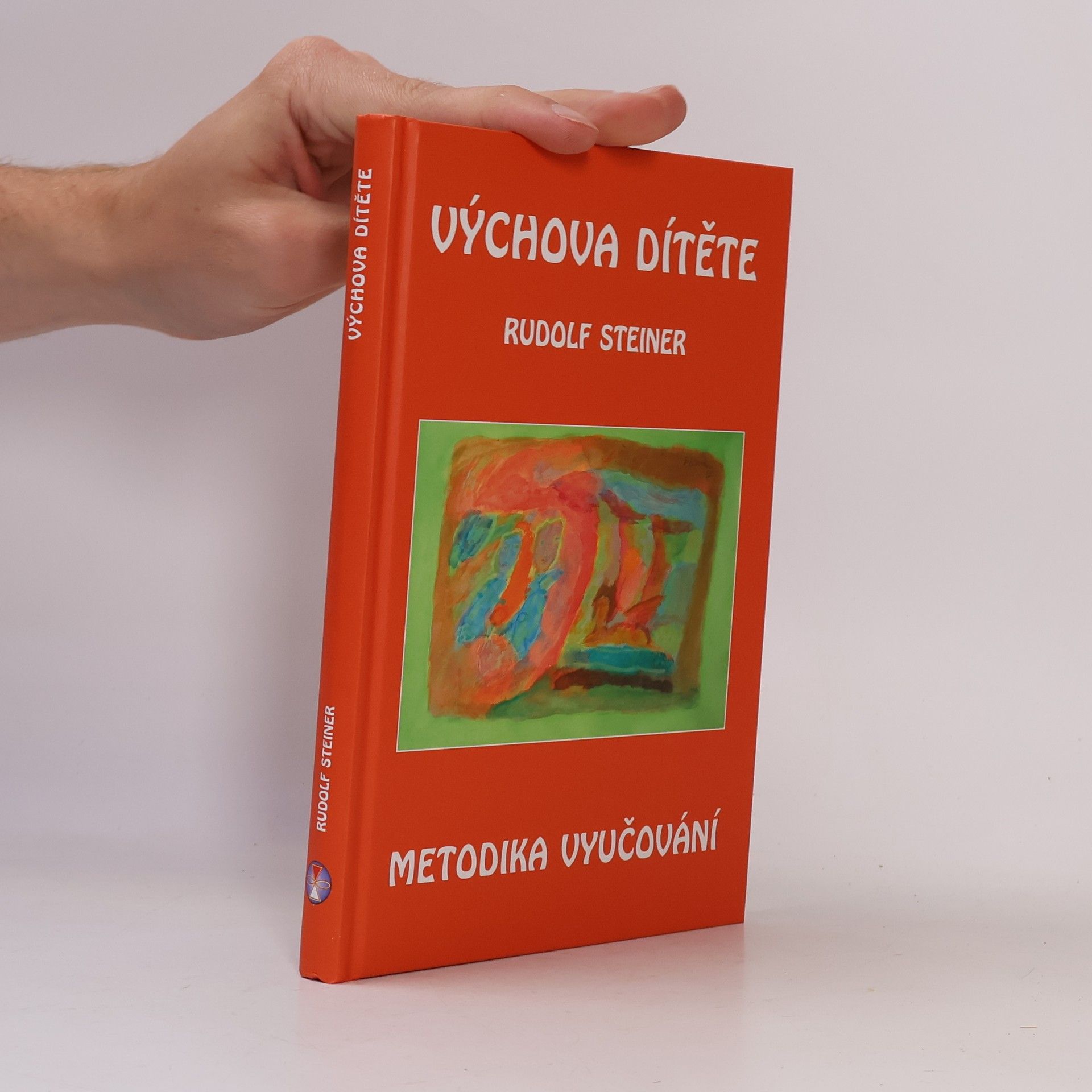 Rudolf Steiner Výchova dítěte: Metodika vyučování