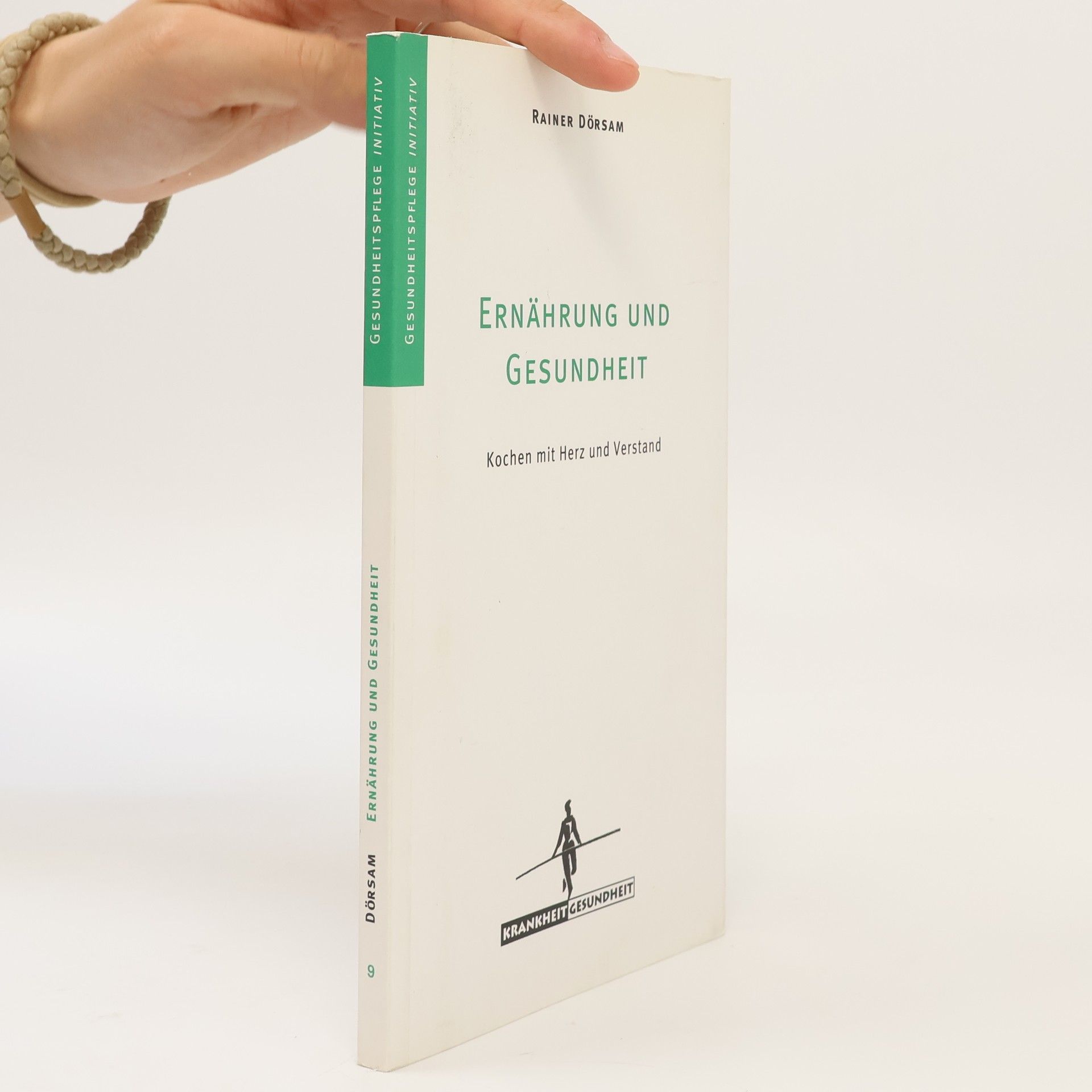 Rainer Dörsam Ernährung und Gesundheit