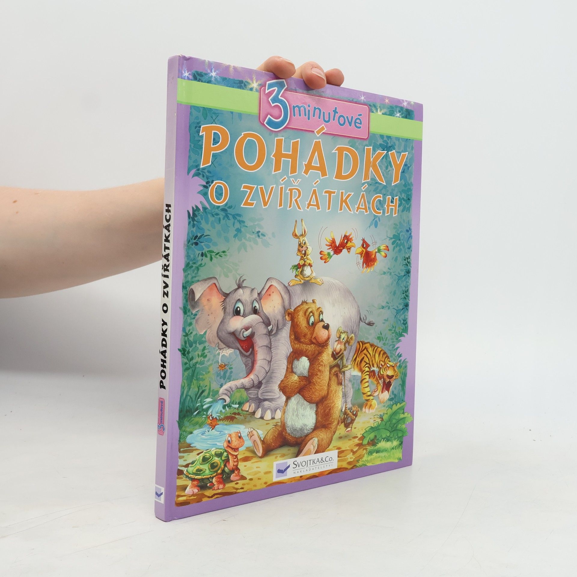 Collectif d'auteurs 3minutové pohádky o zvířátkách : příběhy o zvířátkách