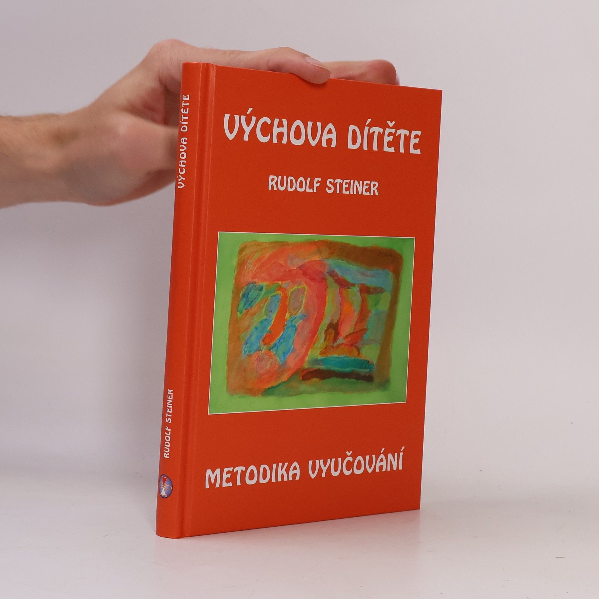 Rudolf Steiner Výchova dítěte: Metodika vyučování