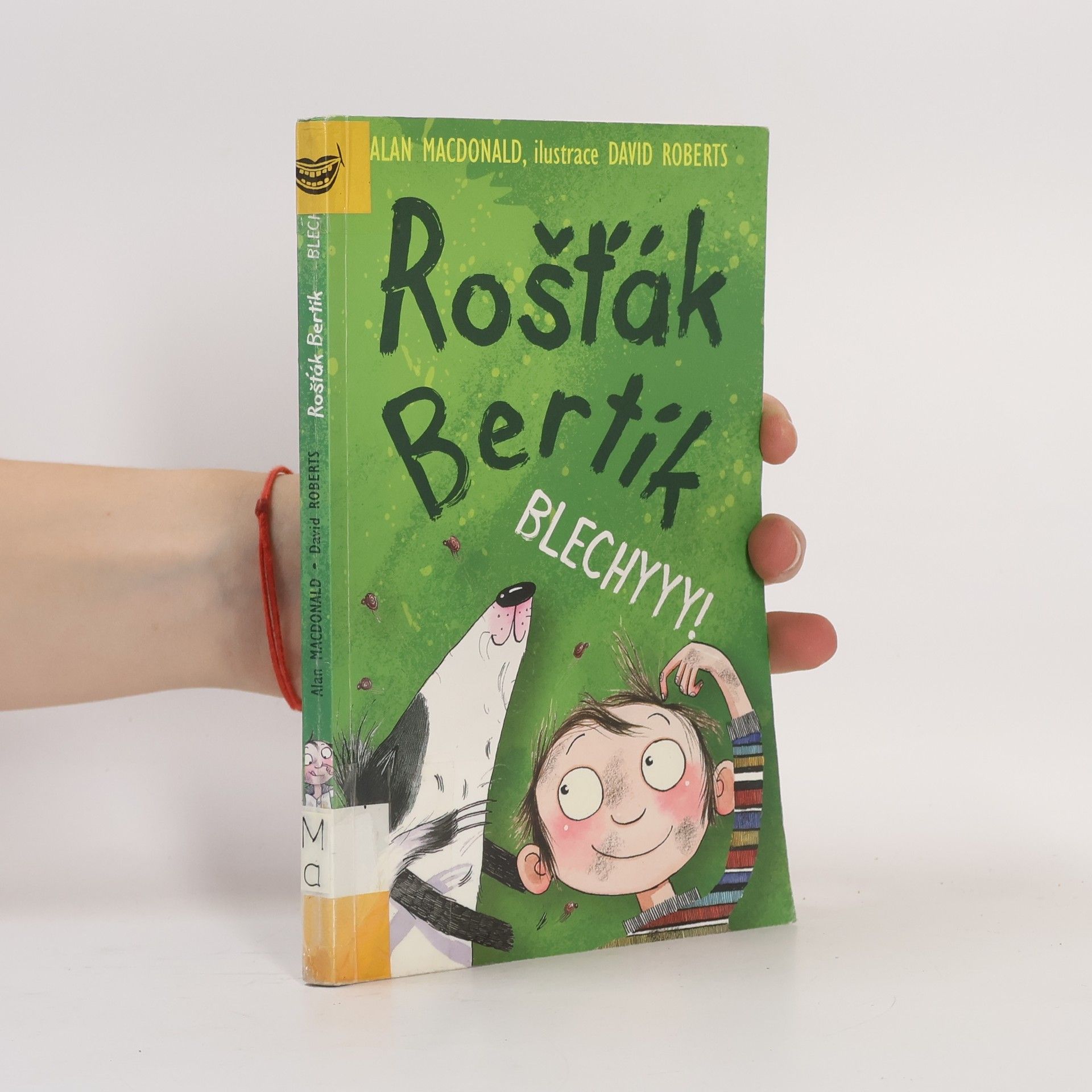 Rošťák Bertík. Blechyyy!