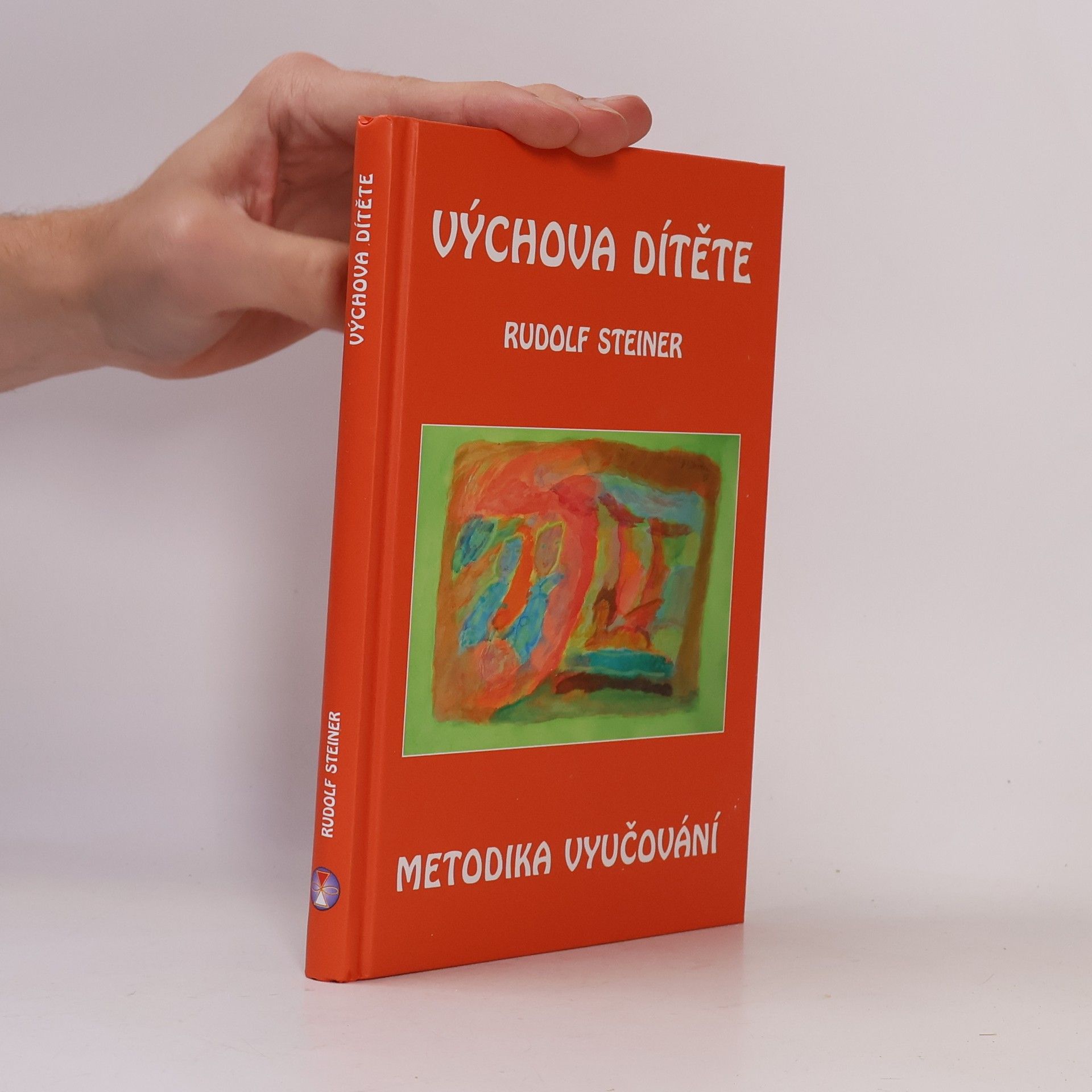 Rudolf Steiner Výchova dítěte: Metodika vyučování