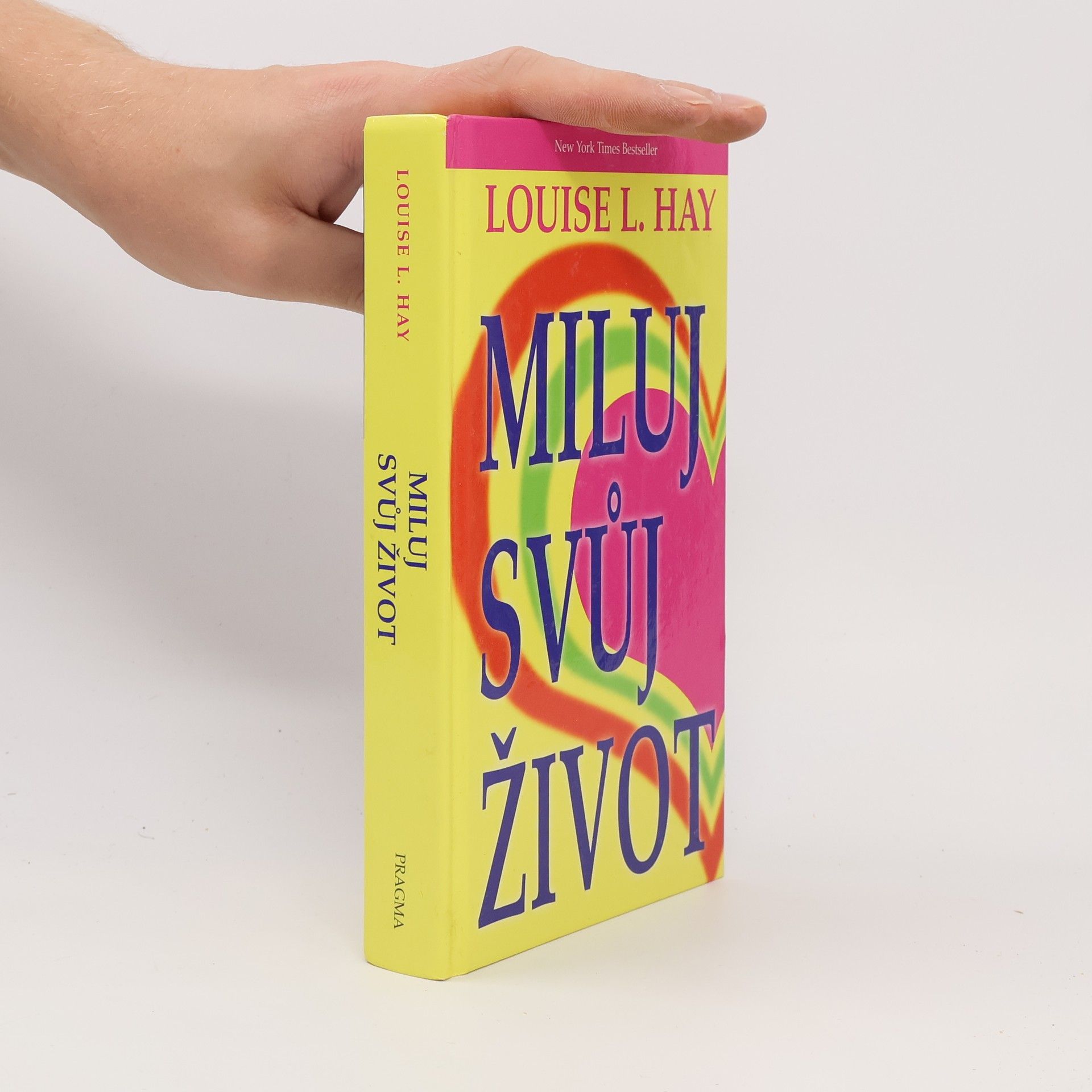 Louise Lynn Hay Miluj svůj život