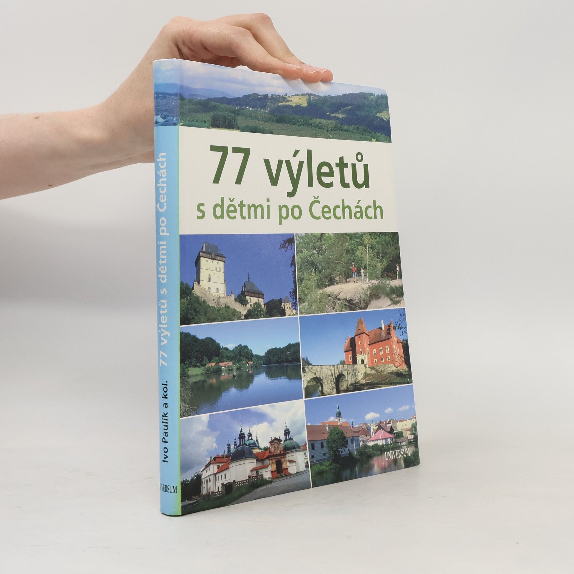 Ivo Paulík 77 výletů s dětmi po Čechách