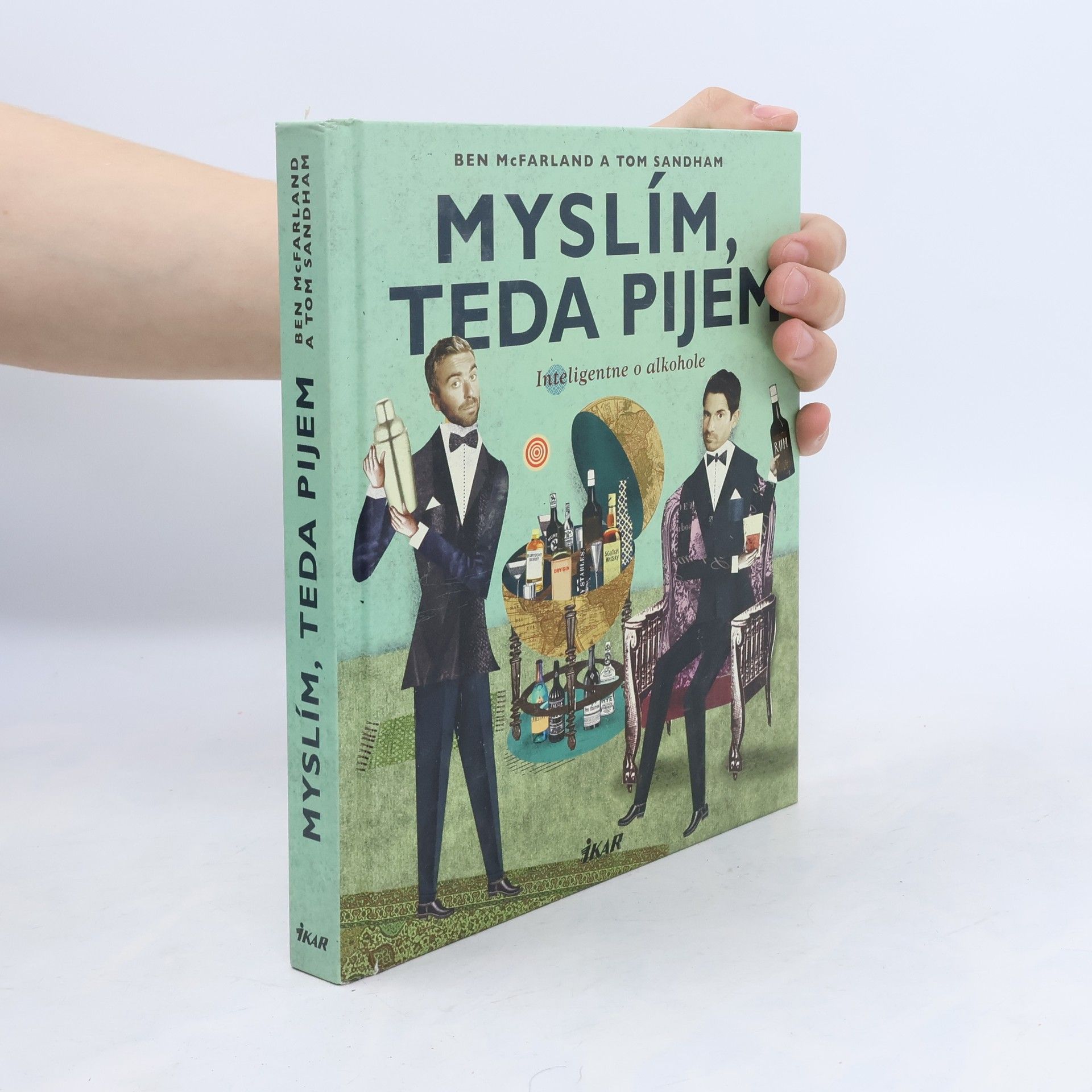 Ben McFarland Myslím, teda pijem (Inteligentne o alkohole)