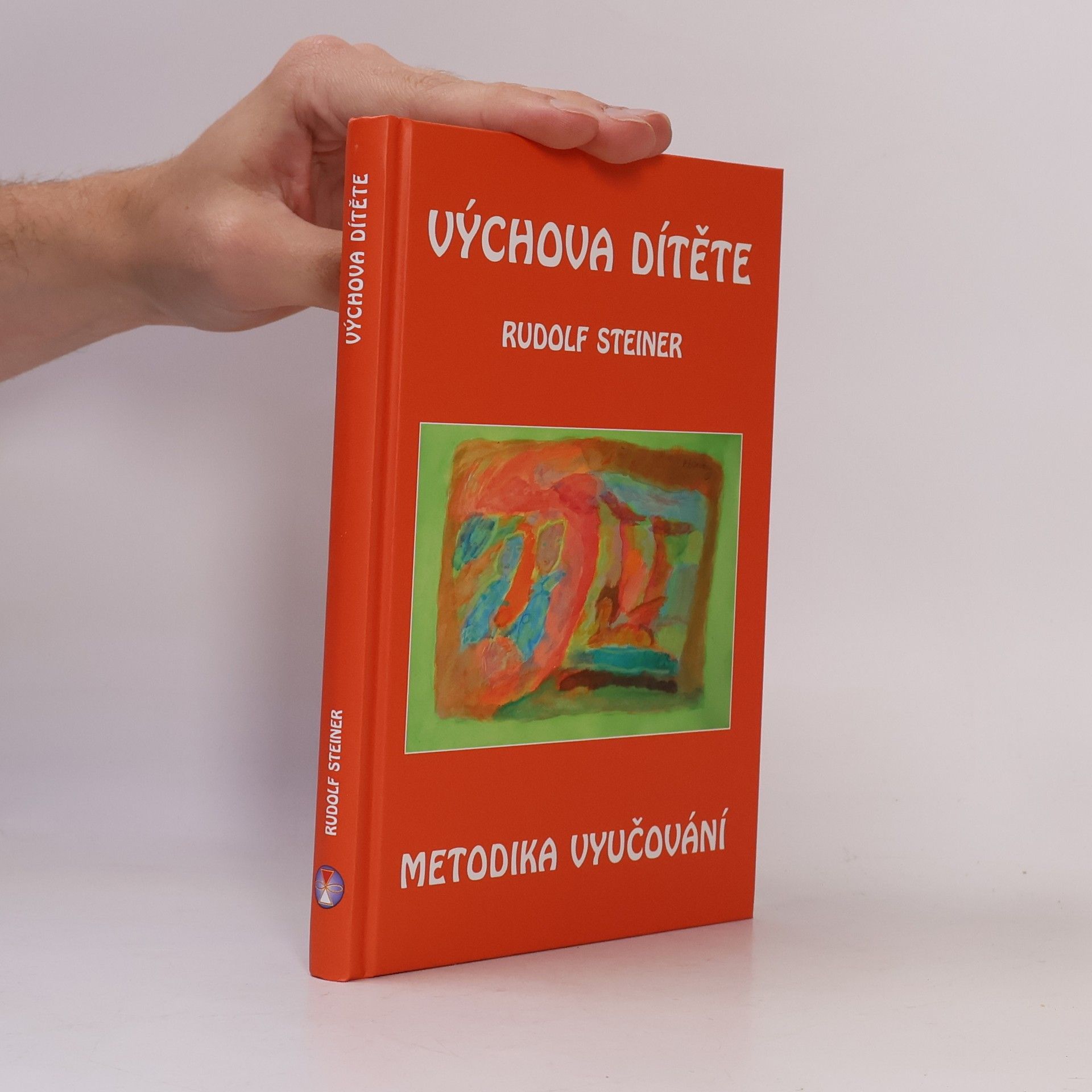 Rudolf Steiner Výchova dítěte: Metodika vyučování