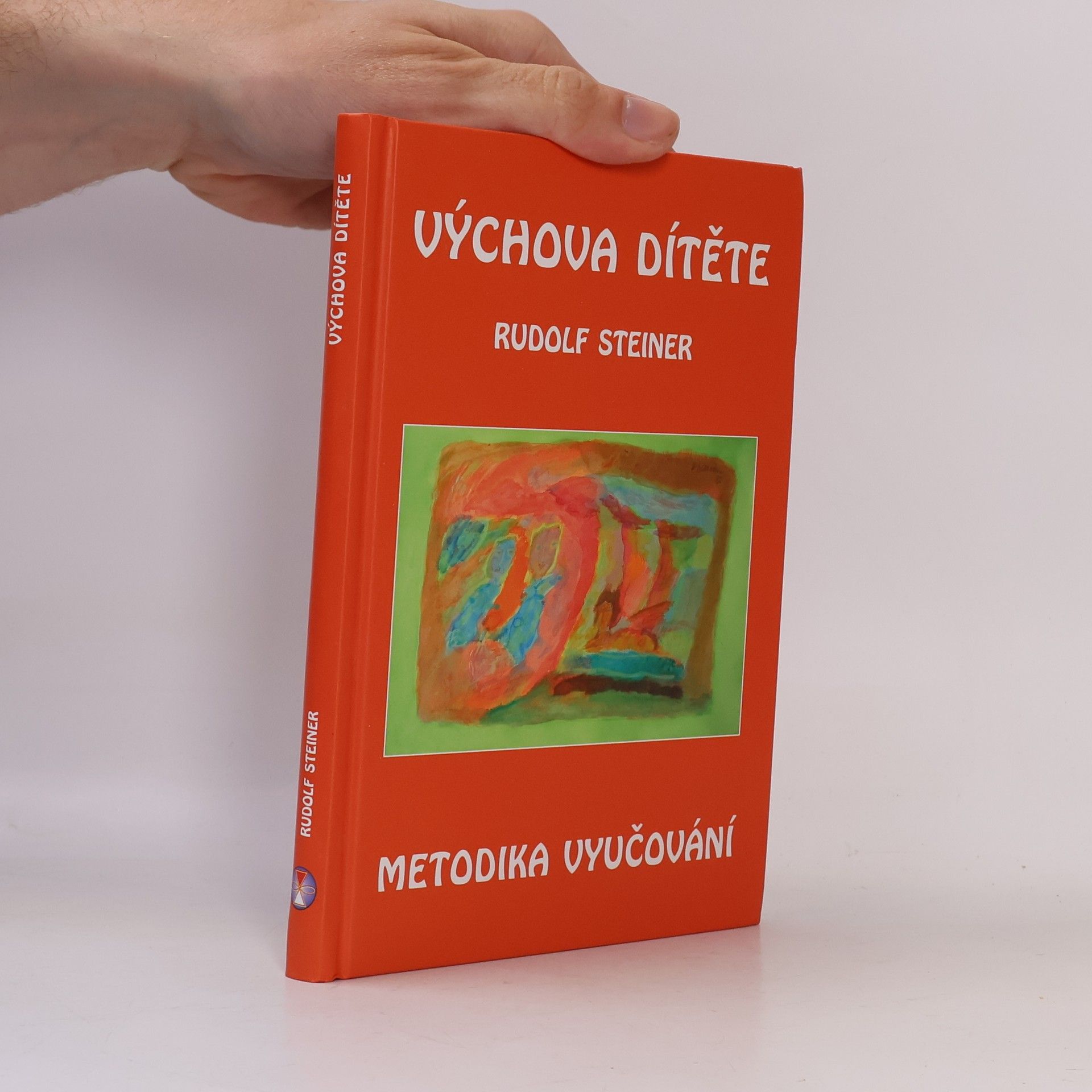 Rudolf Steiner Výchova dítěte: Metodika vyučování