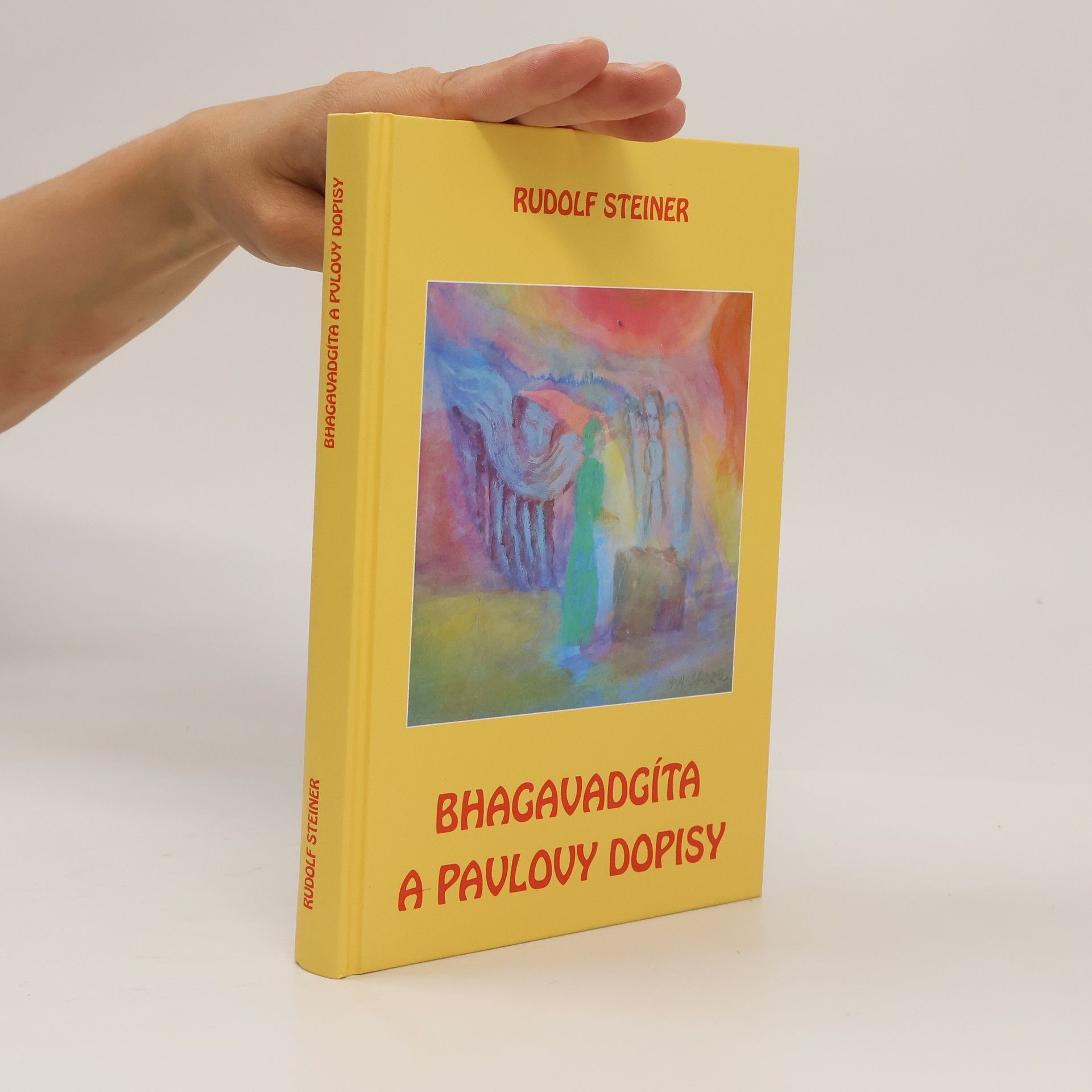 Rudolf Steiner Bhagavadgíta a Pavlovy dopisy