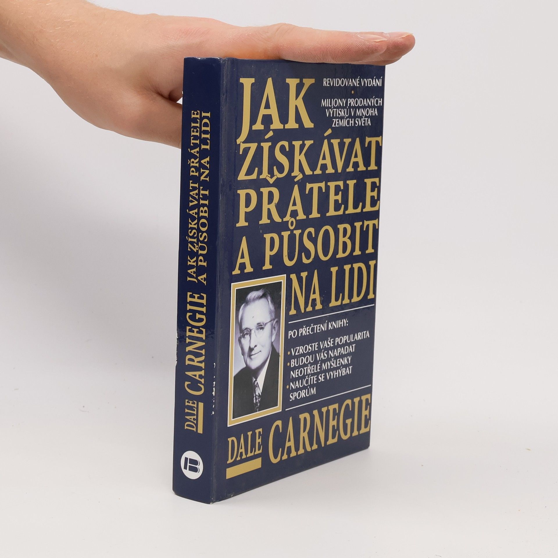 Dale Carnegie Jak získávat přátele a působit na lidi