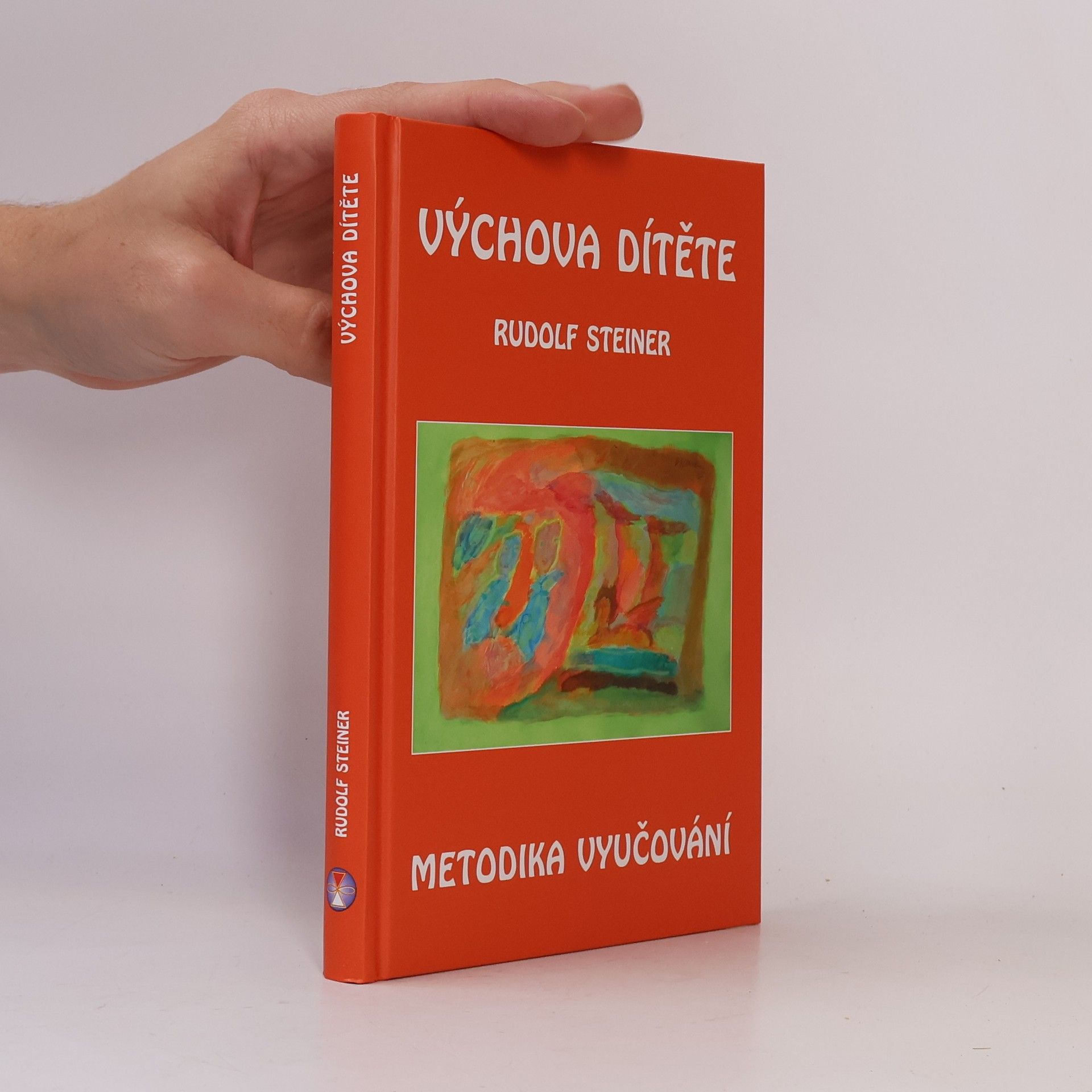 Rudolf Steiner Výchova dítěte: Metodika vyučování