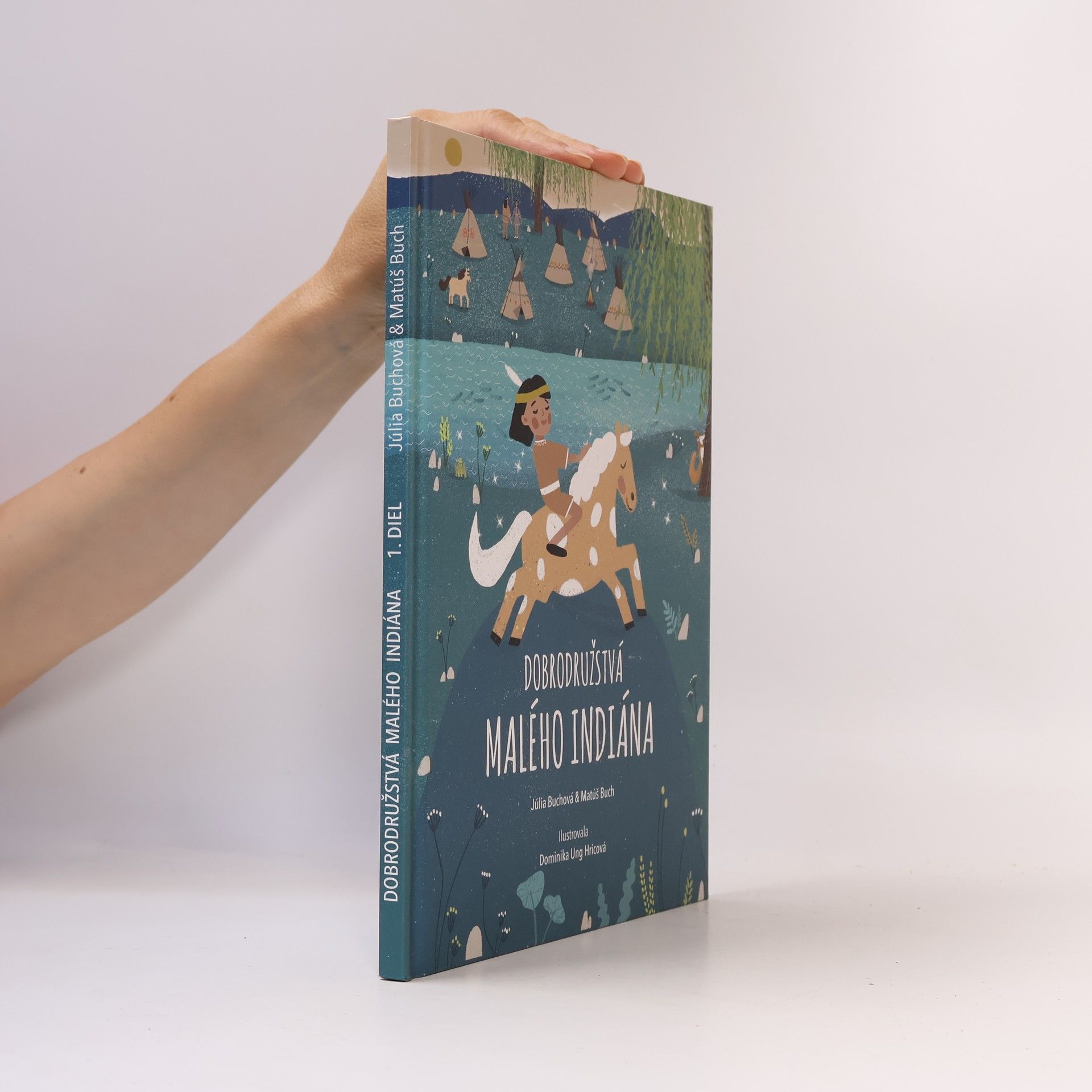 Júlia Buchová a Matúš Buch Dobrodružstvá malého indiána