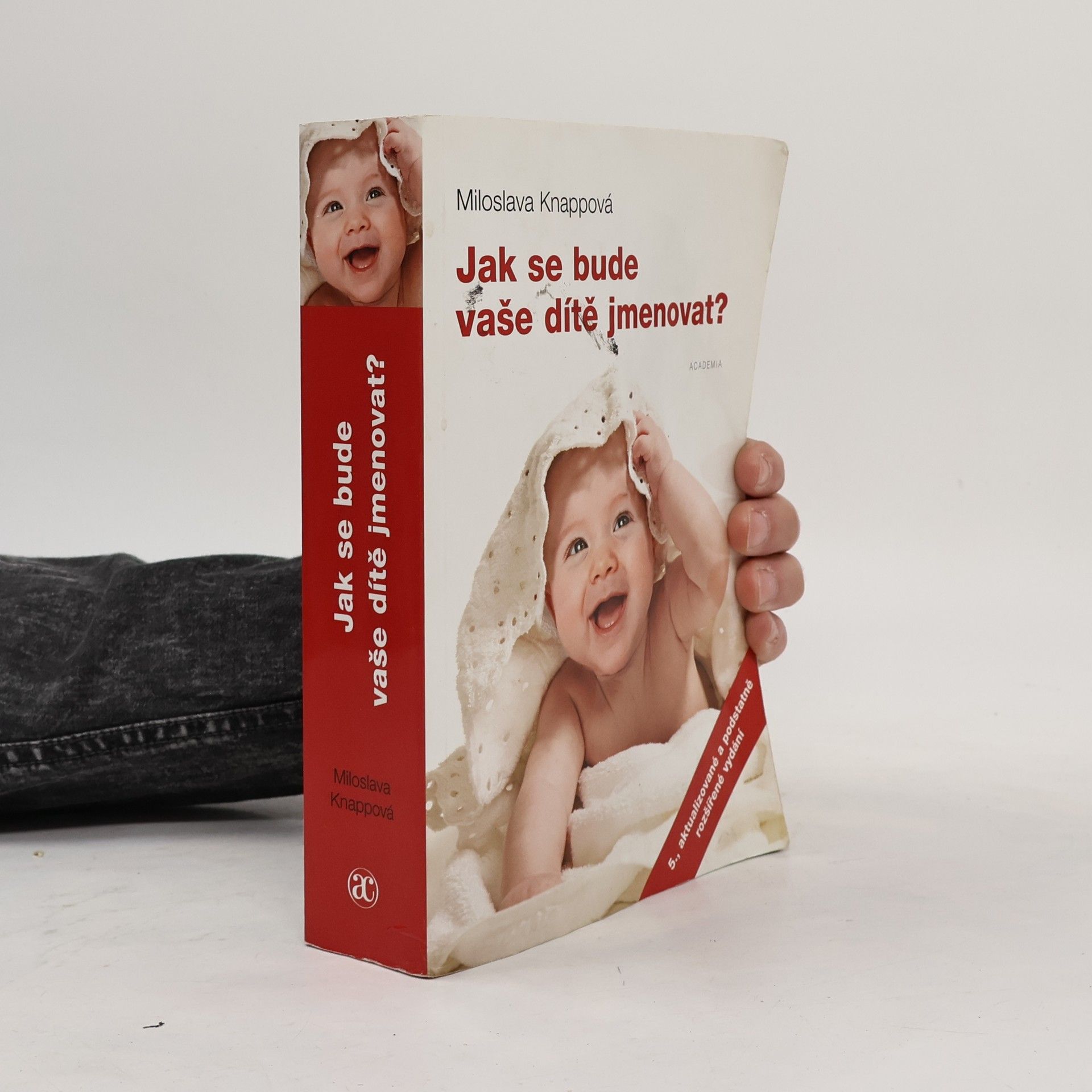 Miloslava Knappová Jak se bude vaše dítě jmenovat?