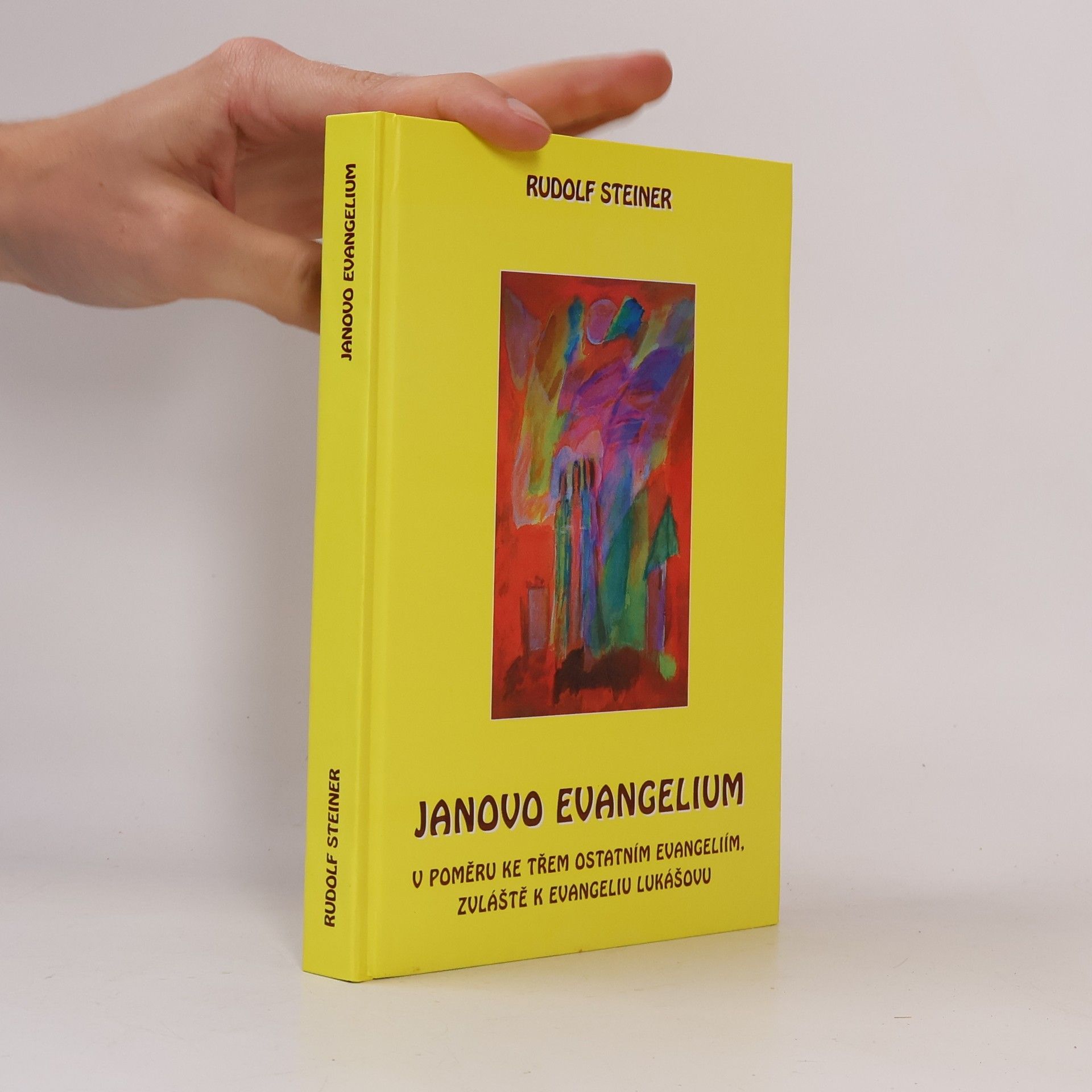 Rudolf Steiner Janovo evangelium v poměru ke třem ostatním evangeliím - zvláště k evangeliu Lukášovu