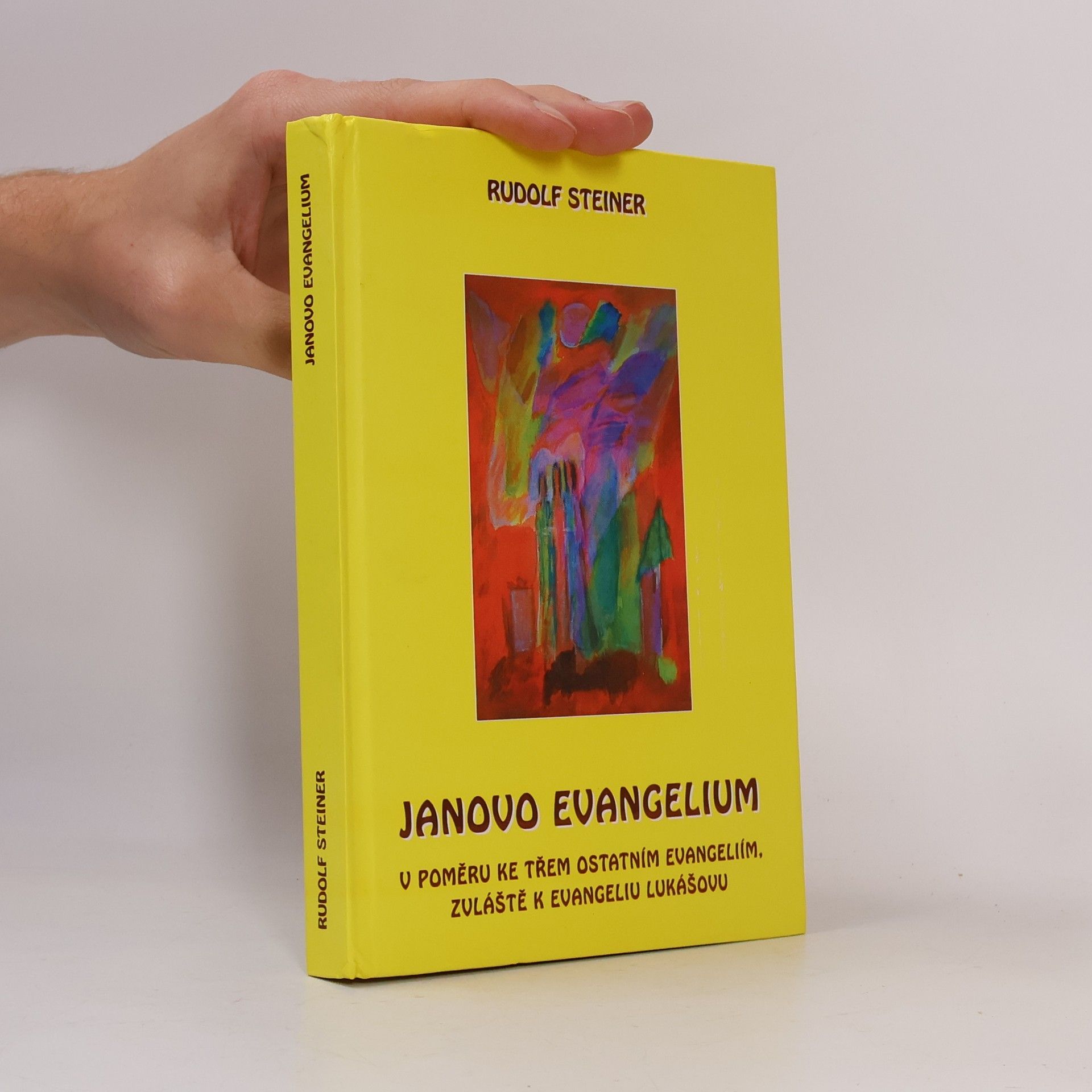 Rudolf Steiner Janovo evangelium v poměru ke třem ostatním evangeliím - zvláště k evangeliu Lukášovu