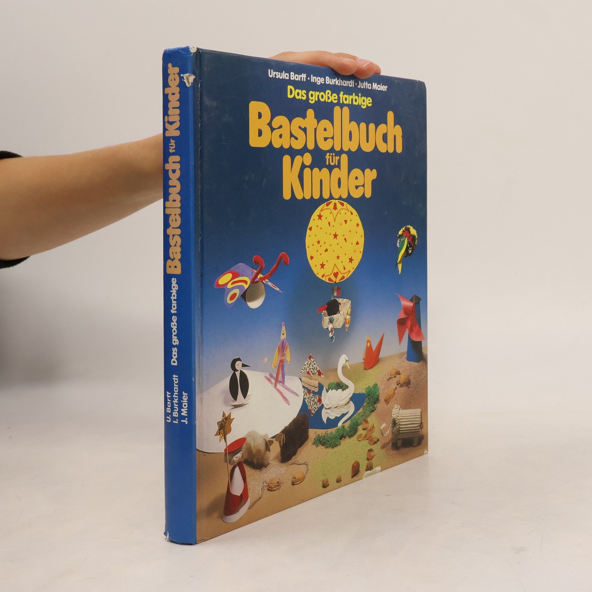 Ursula Barff Das große farbige Bastelbuch für Kinder