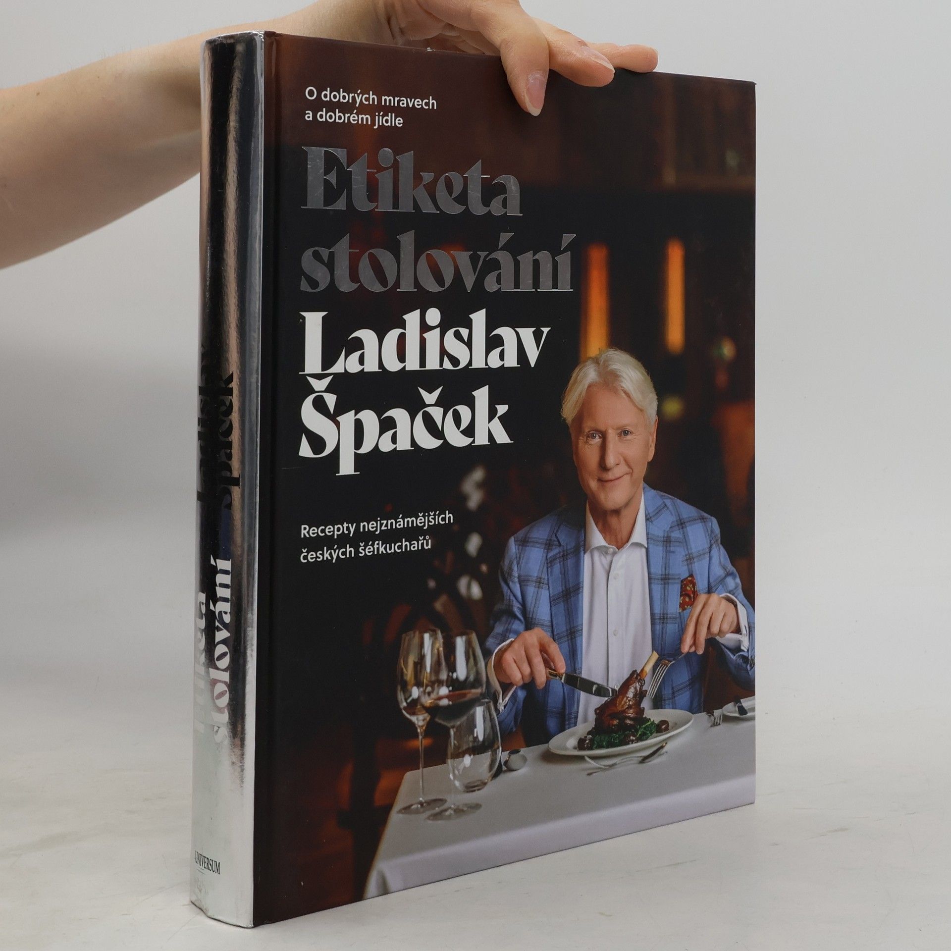 Ladislav Špaček Etiketa stolování : o dobrých mravech a dobrém jídle
