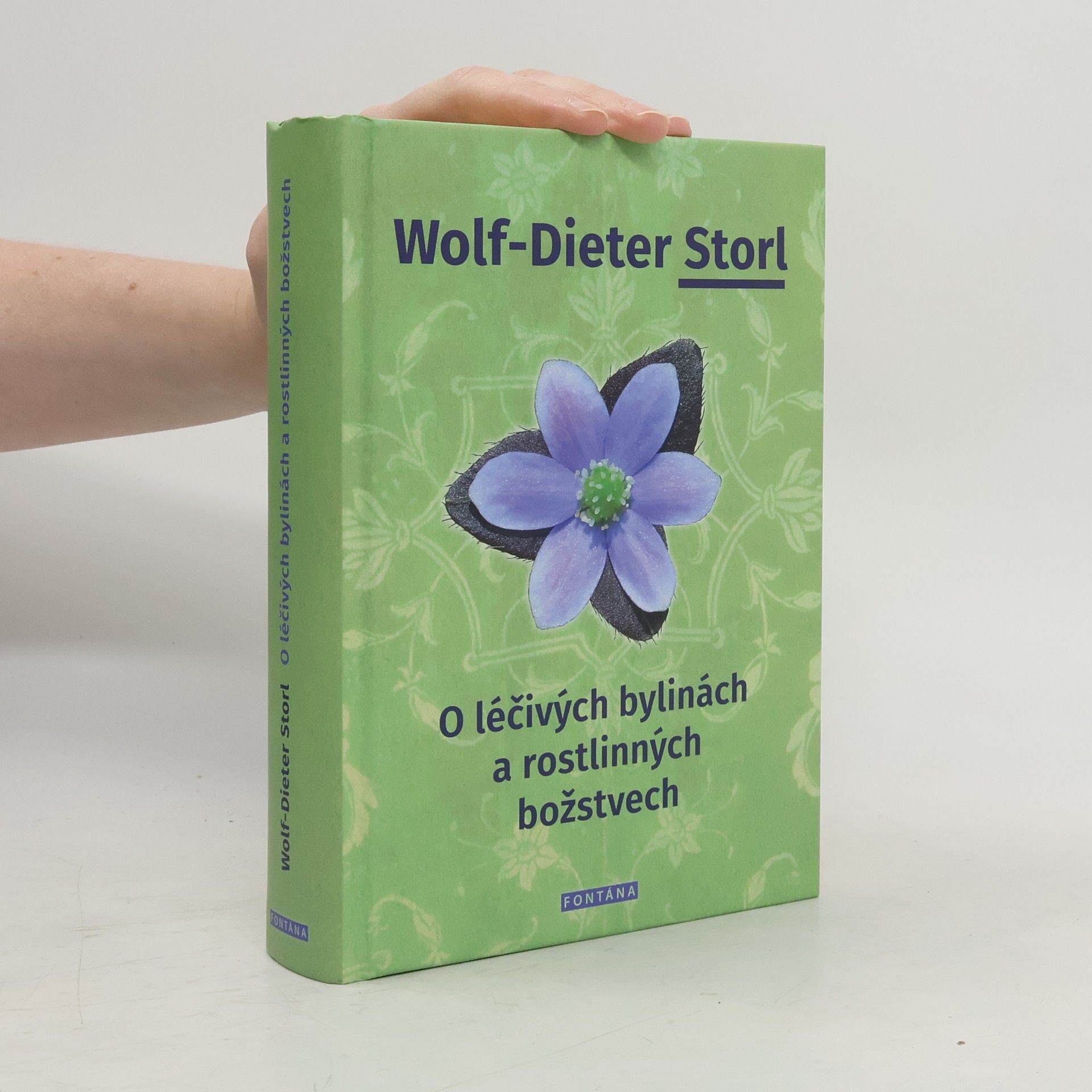 Wolf Dieter Storl O léčivých bylinách a rostlinných božstvech