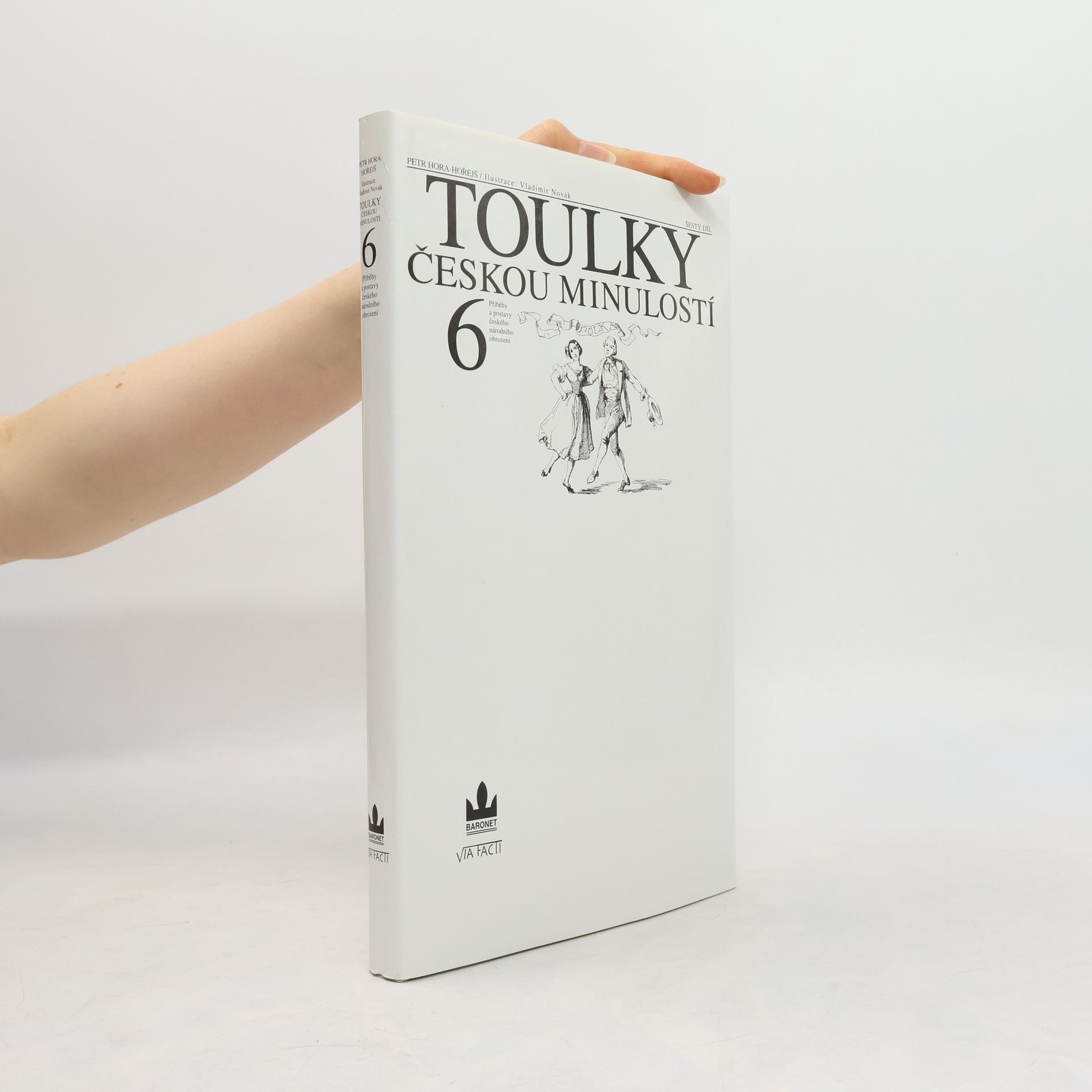 Petr Hořejš Toulky českou minulostí 6