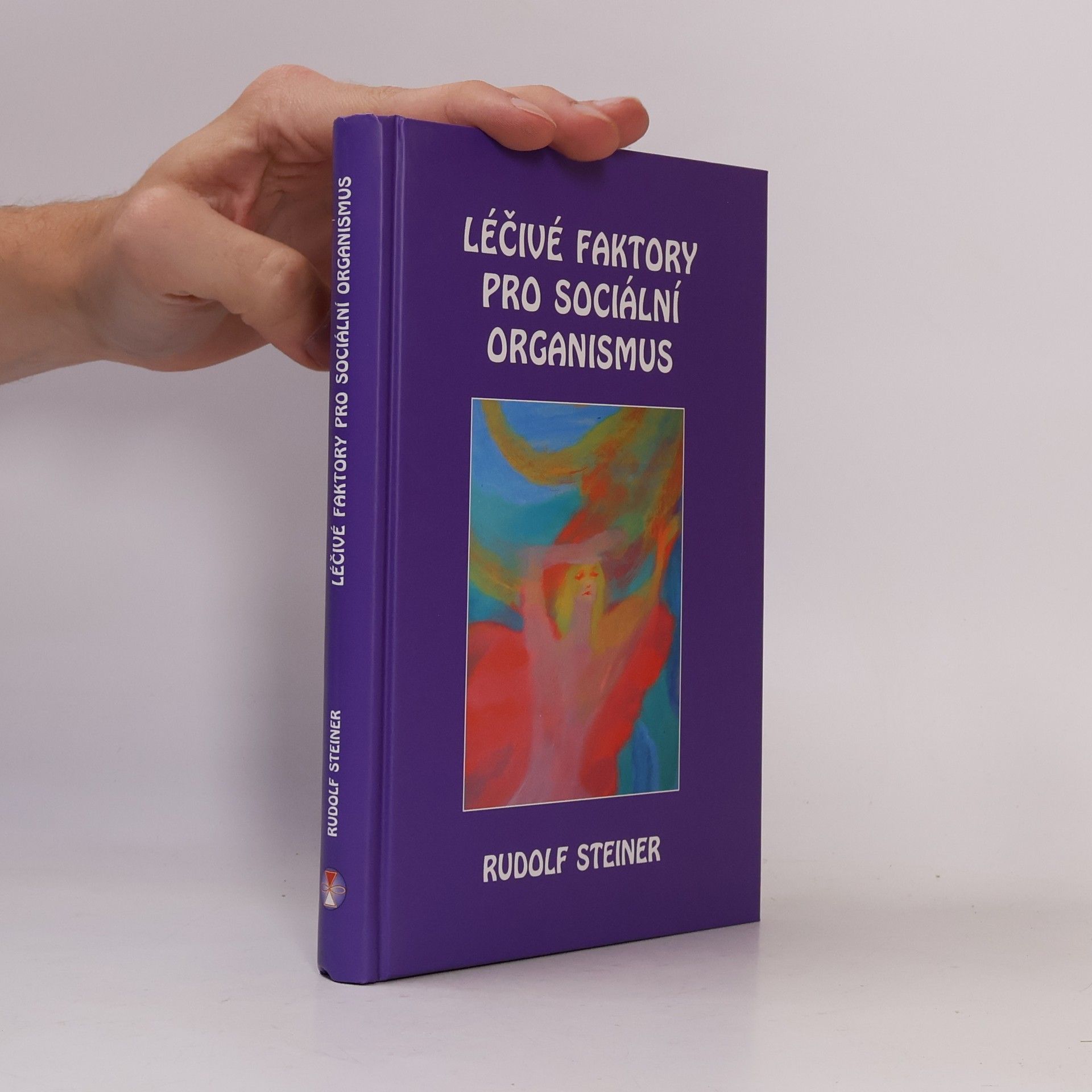 Rudolf Steiner Léčivé faktory pro sociální organismus