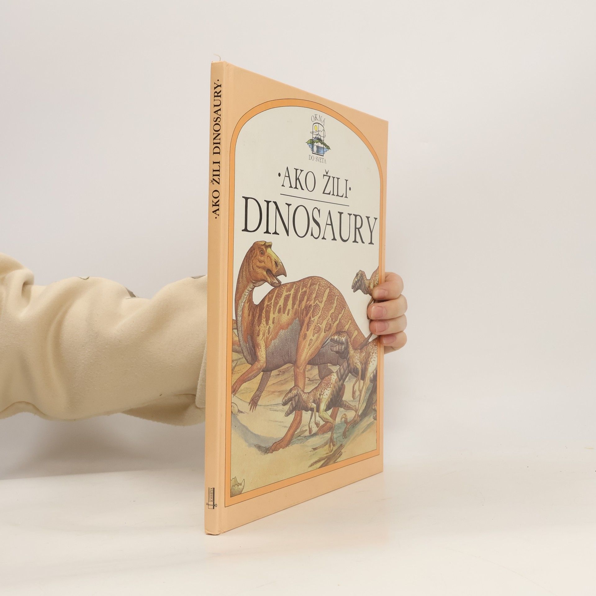 Steve Parker Ako žili dinosaury