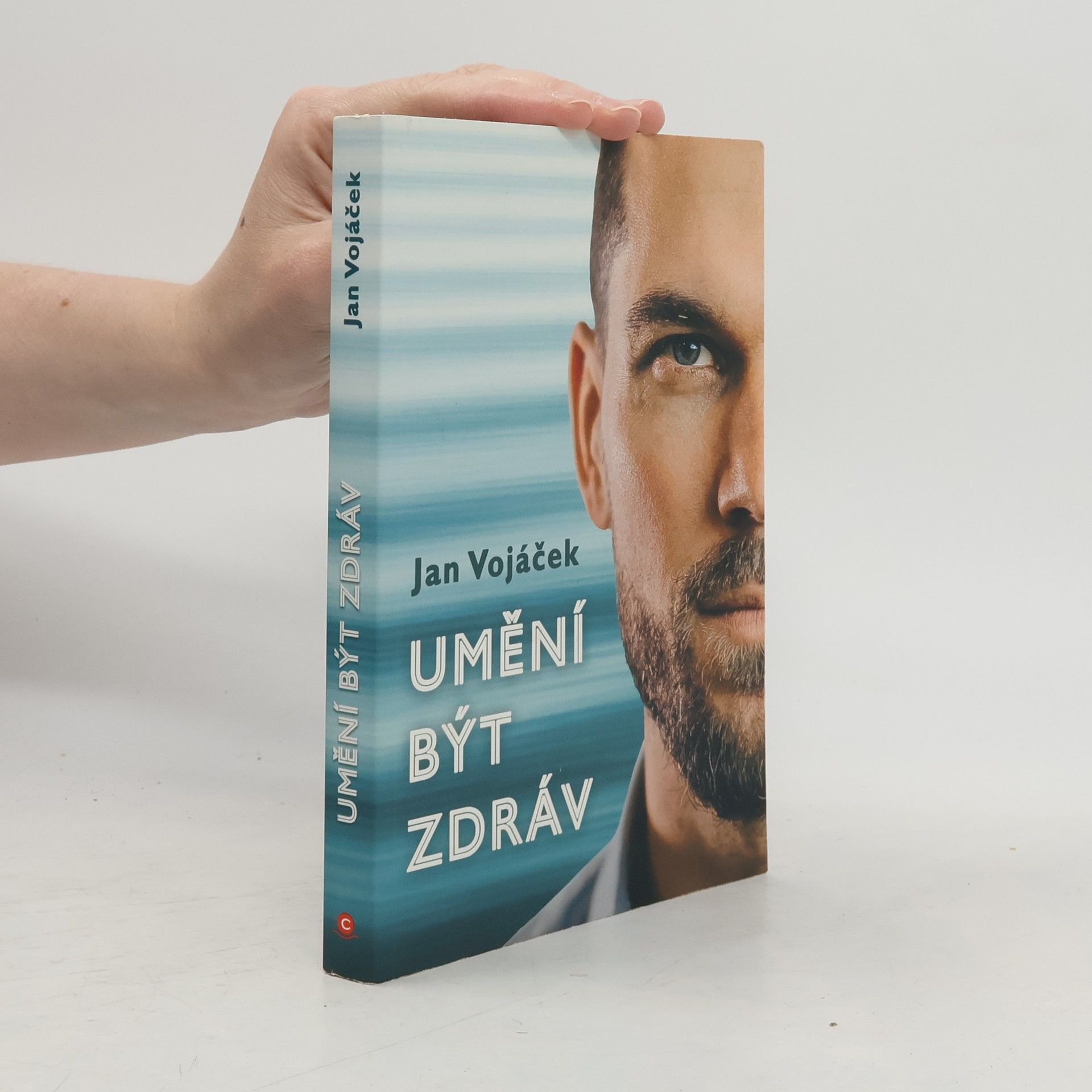 Jan Vojáček Umění být zdráv