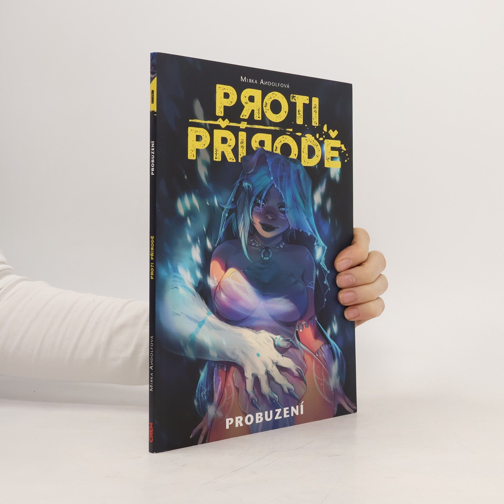 Proti přírodě. Probuzení