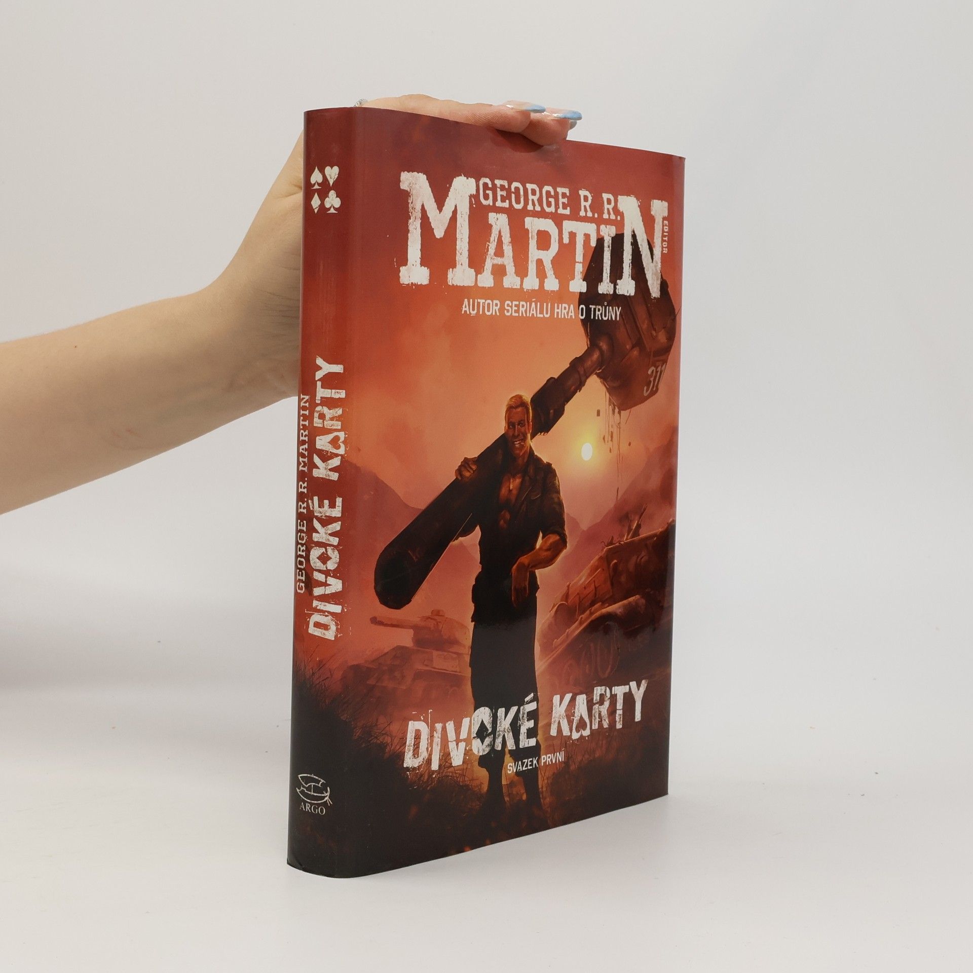 George R. R. Martin Divoké karty. Svazek první