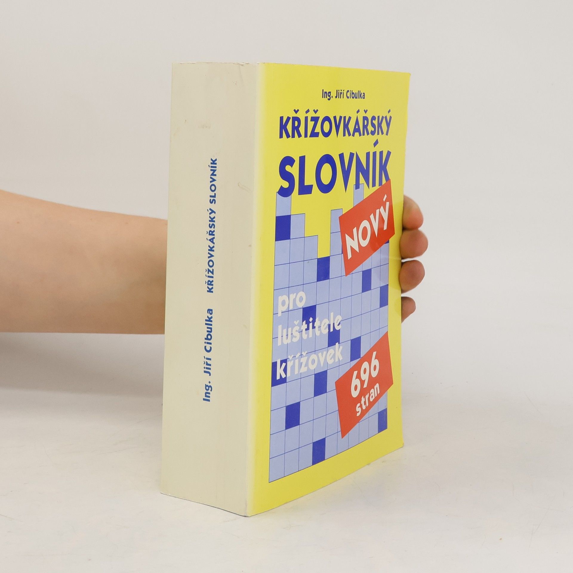 Jiří Cibulka Křížovkářský slovník : pro luštitele křížovek : s doplňky