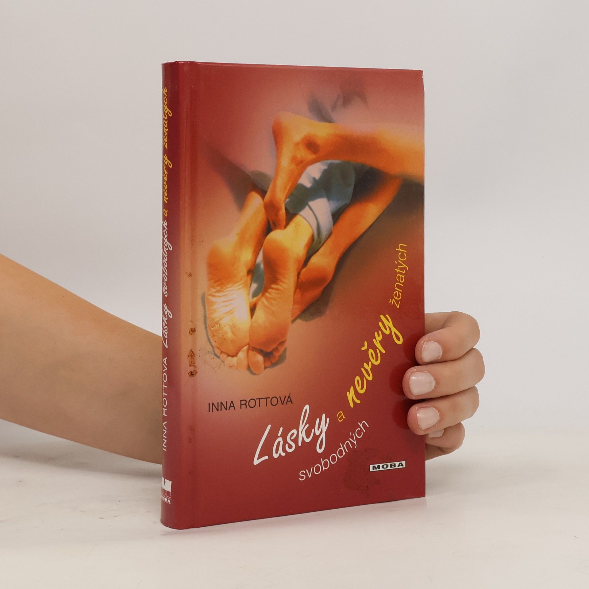 Inna Rottová Mirovská Lásky svobodných a nevěry ženatých