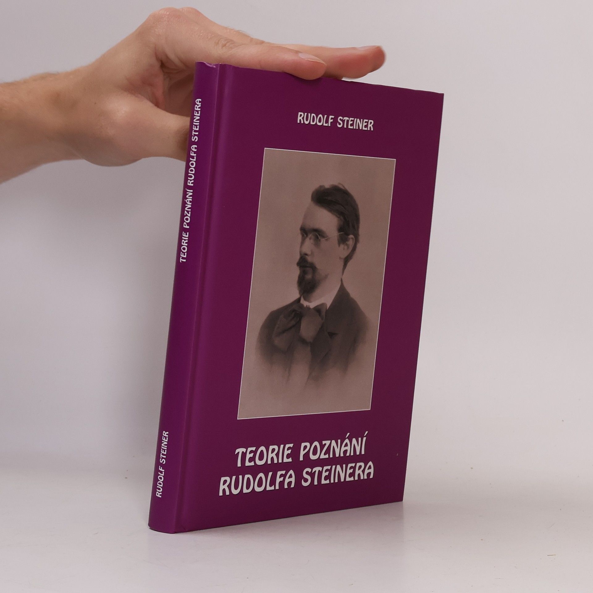 Rudolf Steiner Teorie poznání Rudolfa Steinera
