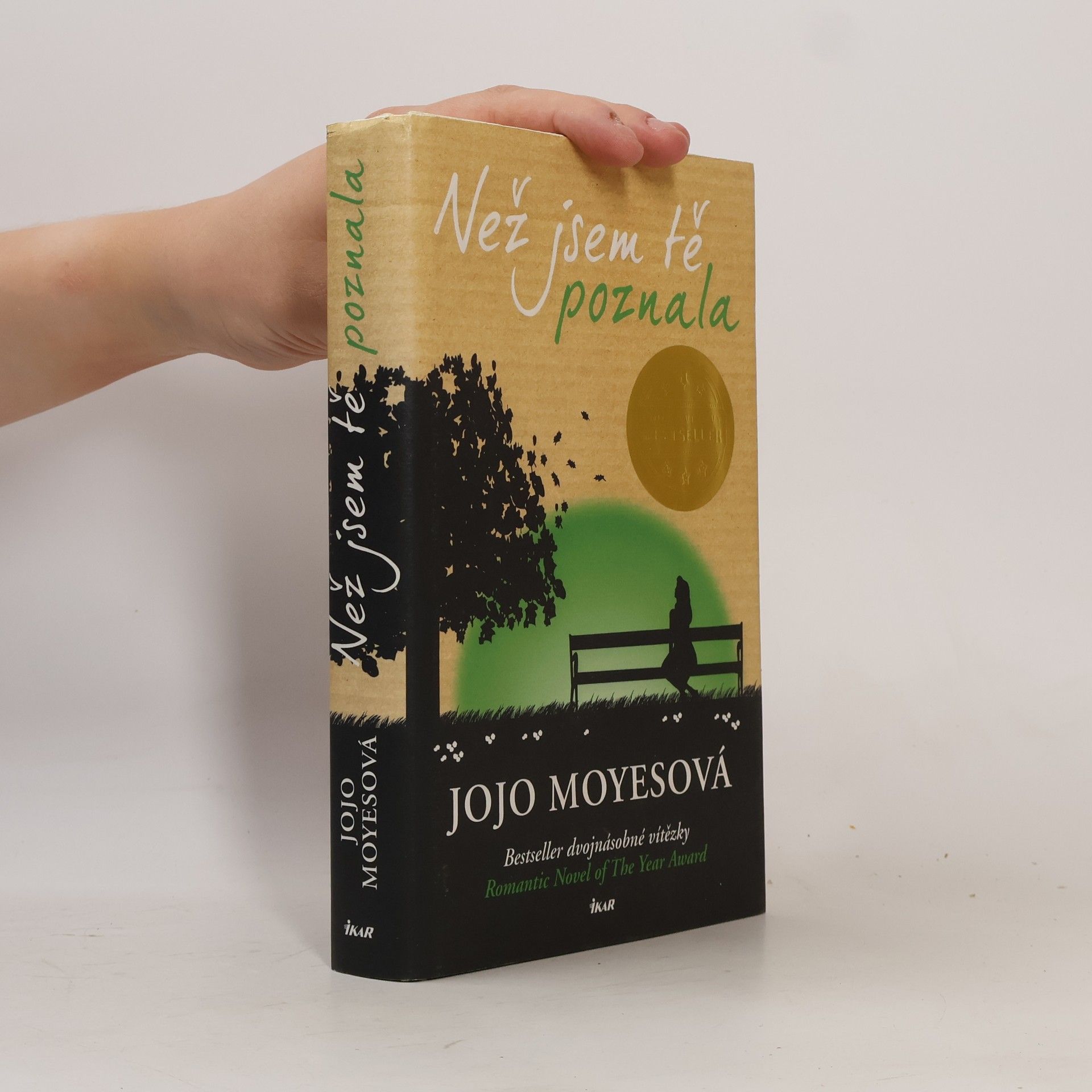 Jojo Moyes Než jsem tě poznala