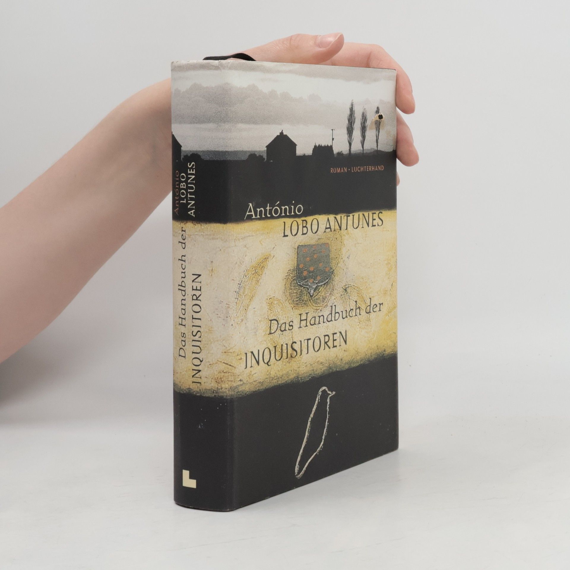 António Lobo Antunes Das Handbuch der Inquisitoren