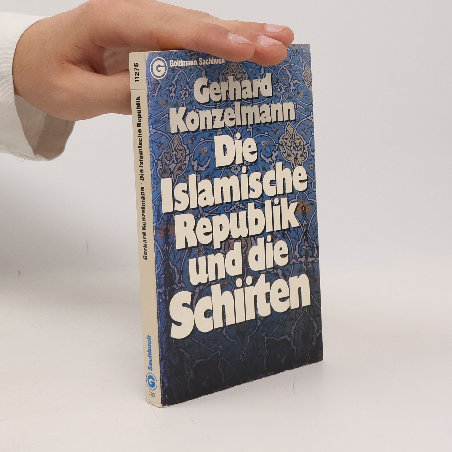 Gerhard Konzelmann Die Islamische Republik und die Schiiten