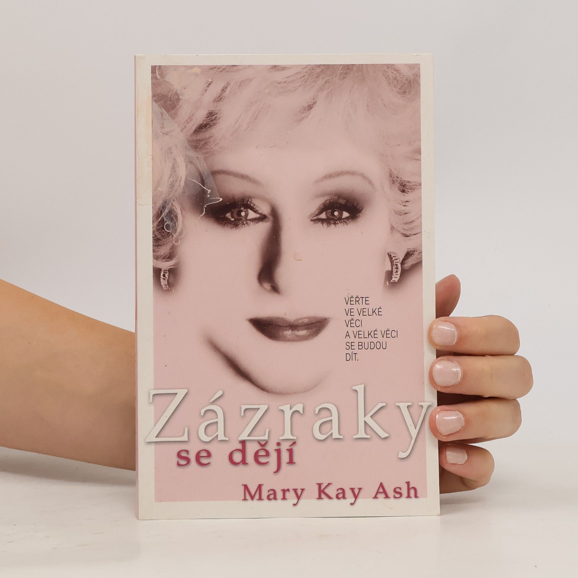 Mary Kay Ash Zázraky se dějí