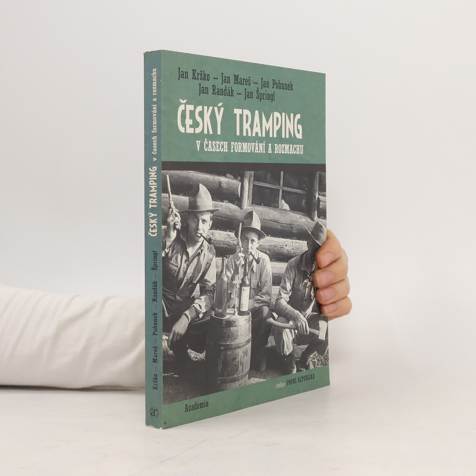 Jan Špringl Český tramping v časech formování a rozmachu