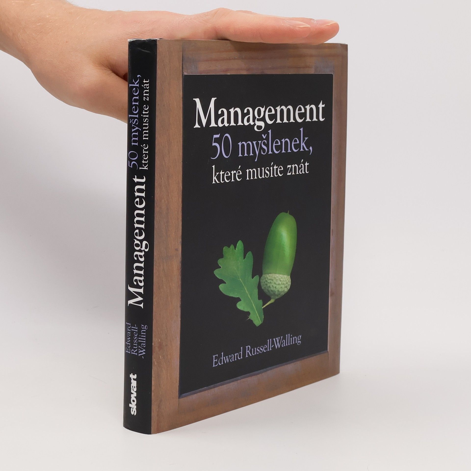 Edward Russell Walling Management. 50 myšlenek, které musíte znát