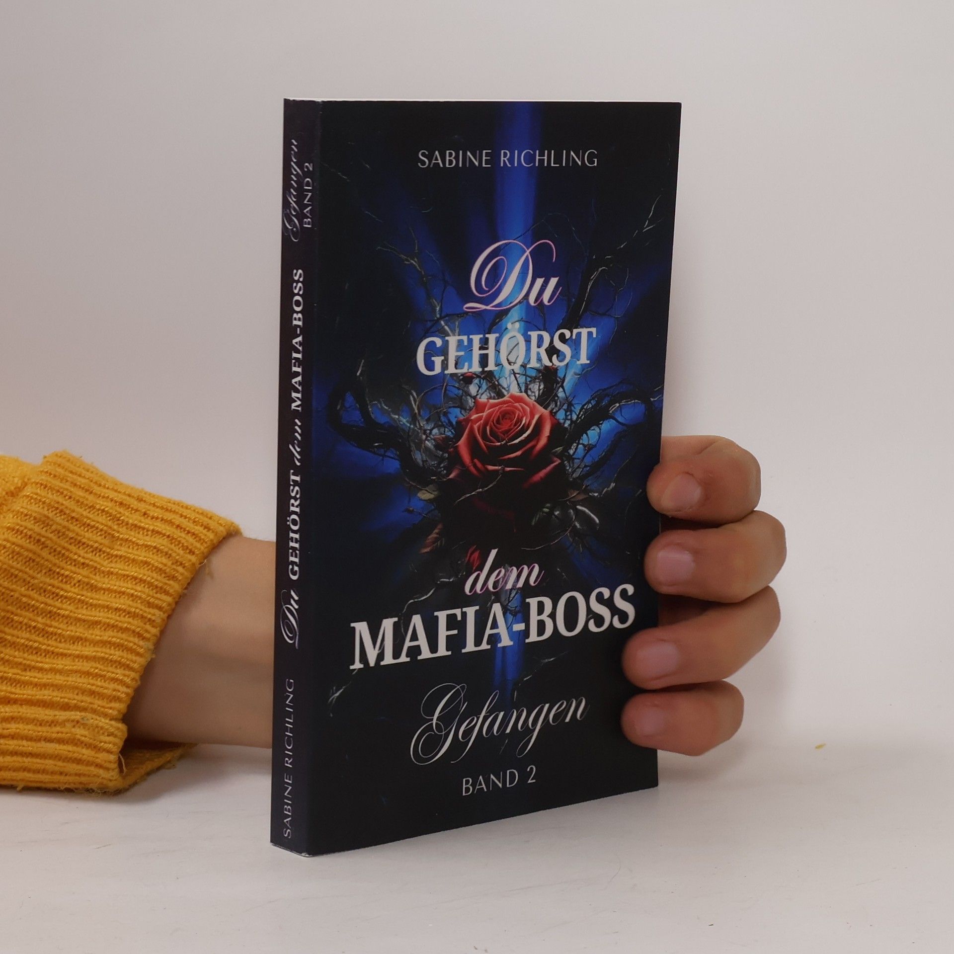 Sabine Richling Gefangen - 2: Du gehörst dem Mafia-Boss