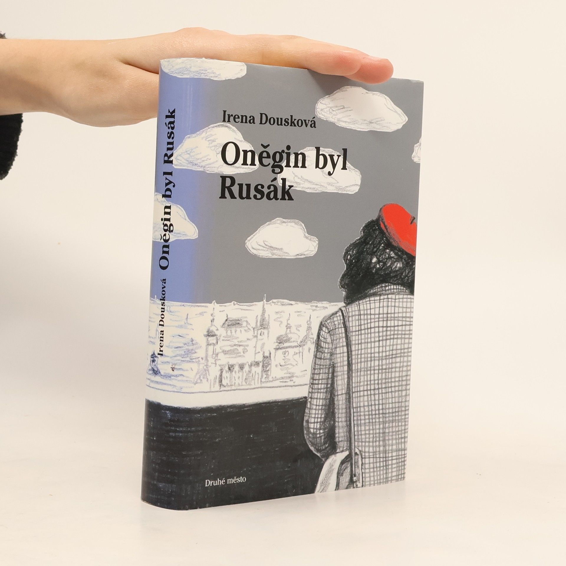 Irena Dousková Oněgin byl Rusák