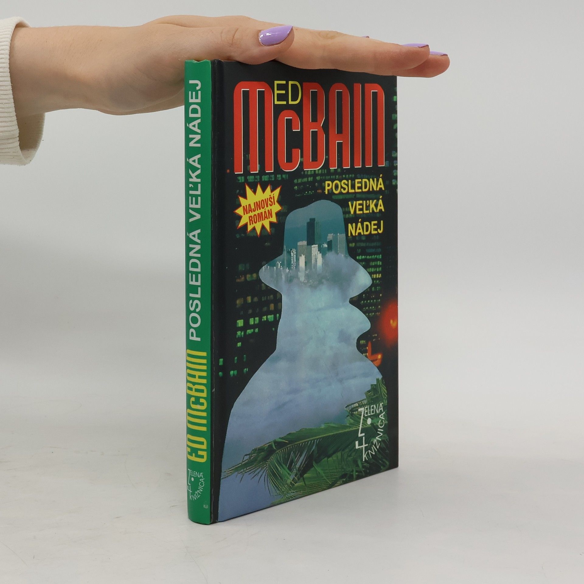 Ed McBain Posledná veľká nádej