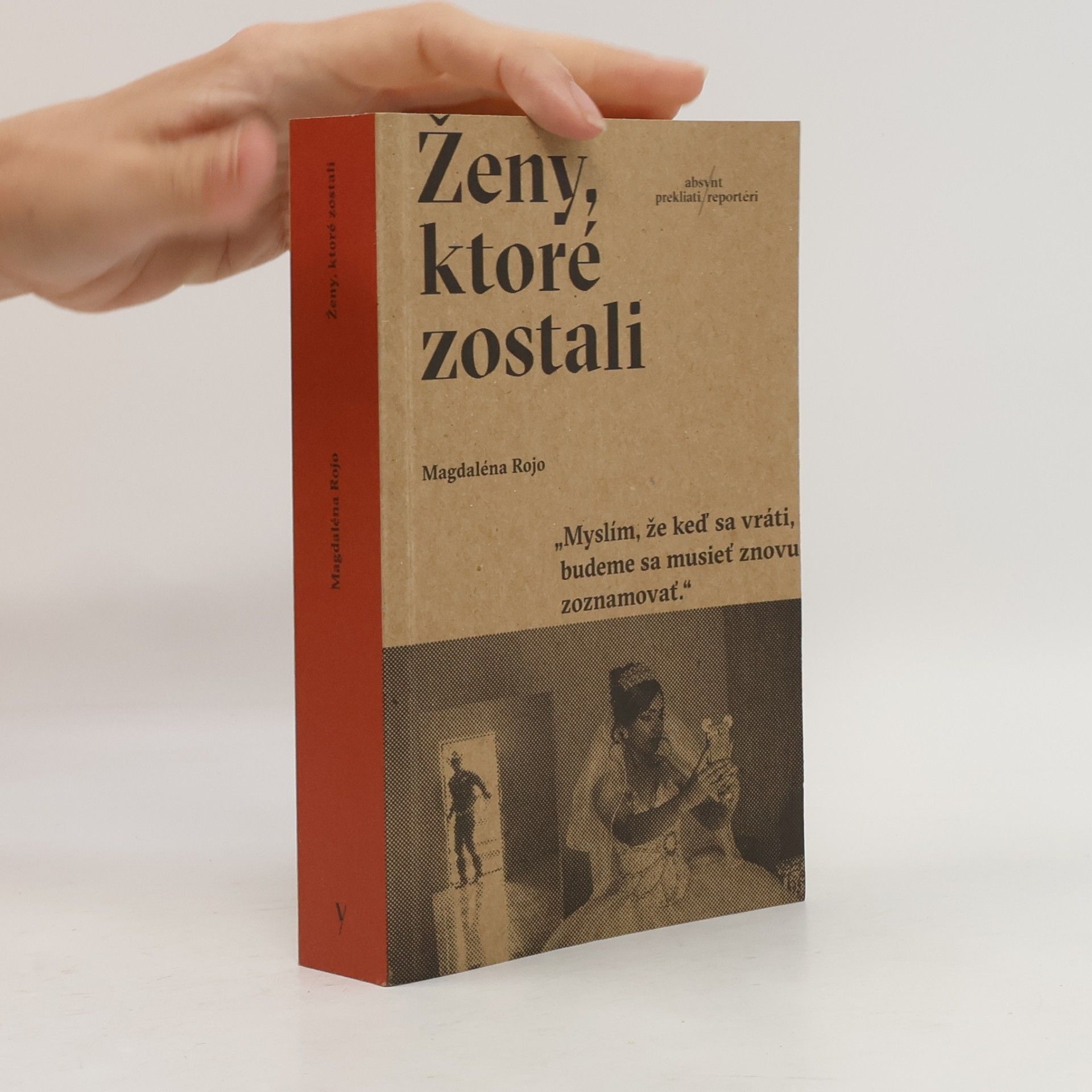 Magdaléna Rojo Ženy, ktoré zostali